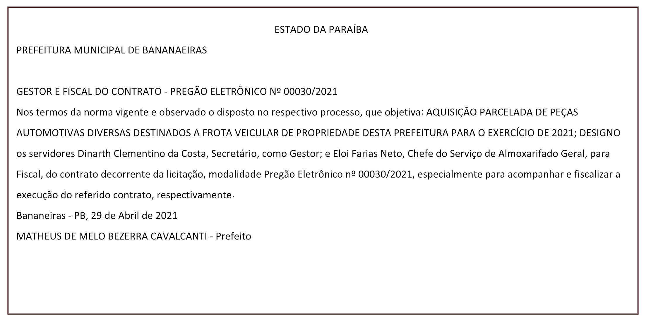 PREFEITURA MUNICIPAL DE BANANAEIRAS – GESTOR E FISCAL DO CONTRATO – PREGÃO ELETRÔNICO Nº 00030/2021