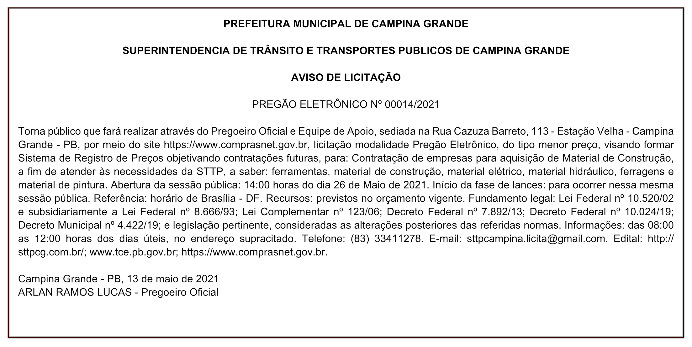 STTT/CG – AVISO DE LICITAÇÃO – PREGÃO ELETRÔNICO Nº 00014/2021