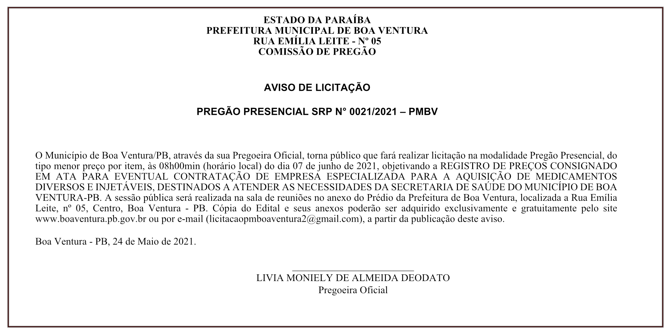 PREFEITURA MUNICIPAL DE BOA VENTURA – COMISSÃO DE PREGÃO – AVISO DE LICITAÇÃO – PREGÃO PRESENCIAL SRP N° 0021/2021