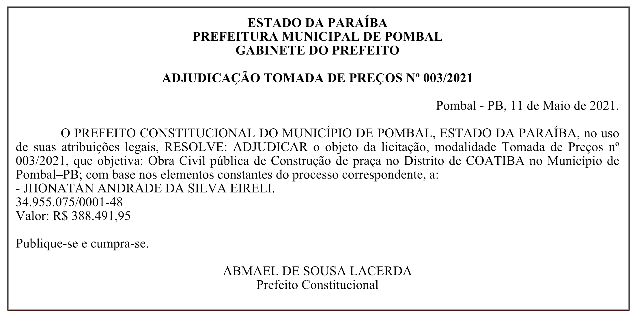 PREFEITURA MUNICIPAL DE POMBAL – GABINETE DO PREFEITO – ADJUDICAÇÃO – TOMADA DE PREÇOS Nº 003/2021