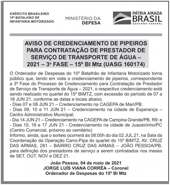 CMDO 15º BIMTZ – PB – JOÃO PESSOA – AVISO DE CREDENCIAMENTO DE PIPEIRO PARA CONTRATAÇÃO DE PRESTADOR DE SERVIÇO DE TRANSPORTE DE ÁGUA – 2021 3ª FASE – 15º BIMtz (UASG 160174)