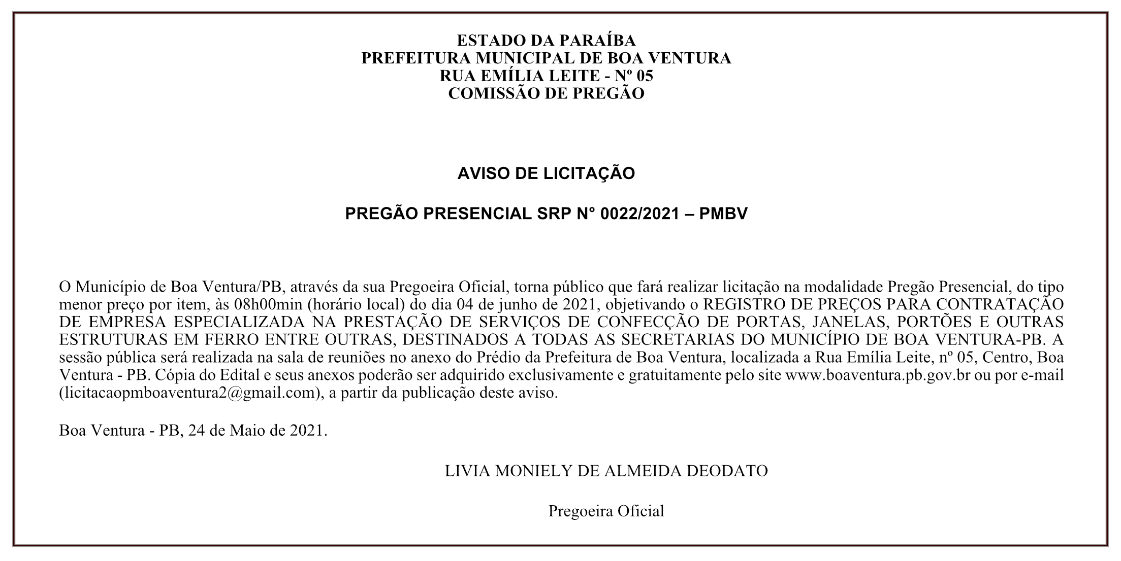 PREFEITURA MUNICIPAL DE BOA VENTURA – COMISSÃO DE PREGÃO – AVISO DE LICITAÇÃO – PREGÃO PRESENCIAL SRP N° 0022/2021
