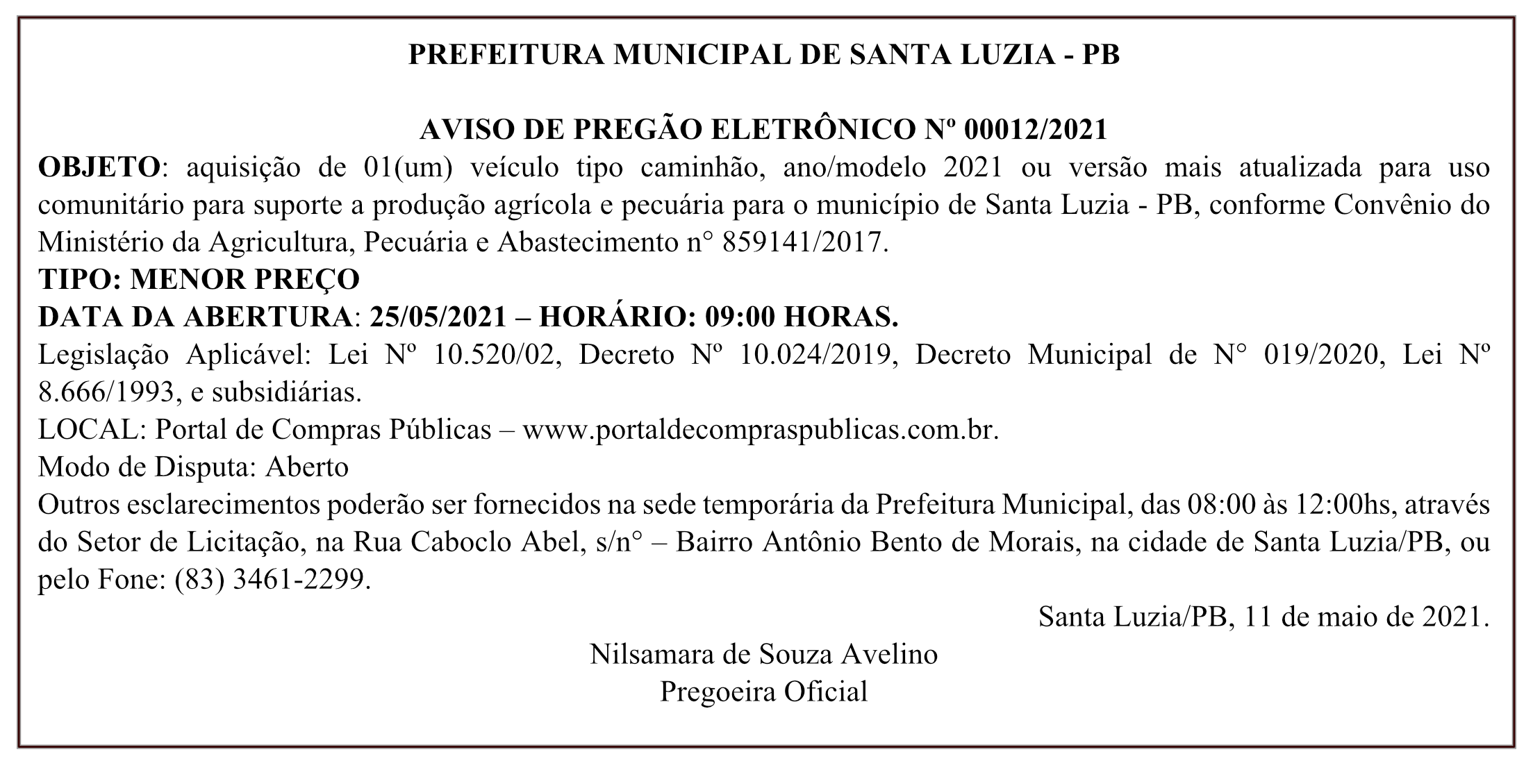 PREFEITURA MUNICIPAL DE SANTA LUZIA – AVISO DE PREGÃO ELETRÔNICO Nº 00012/2021