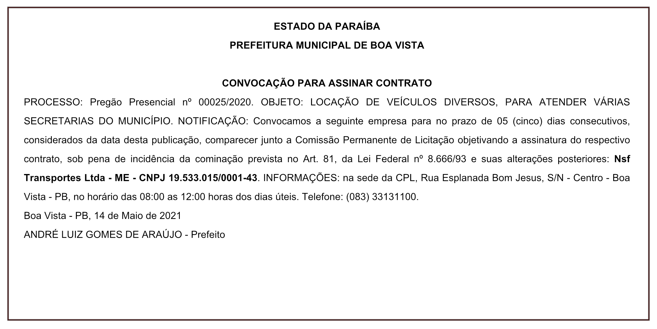 PREFEITURA MUNICIPAL DE BOA VISTA – CONVOCAÇÃO PARA ASSINAR CONTRATO