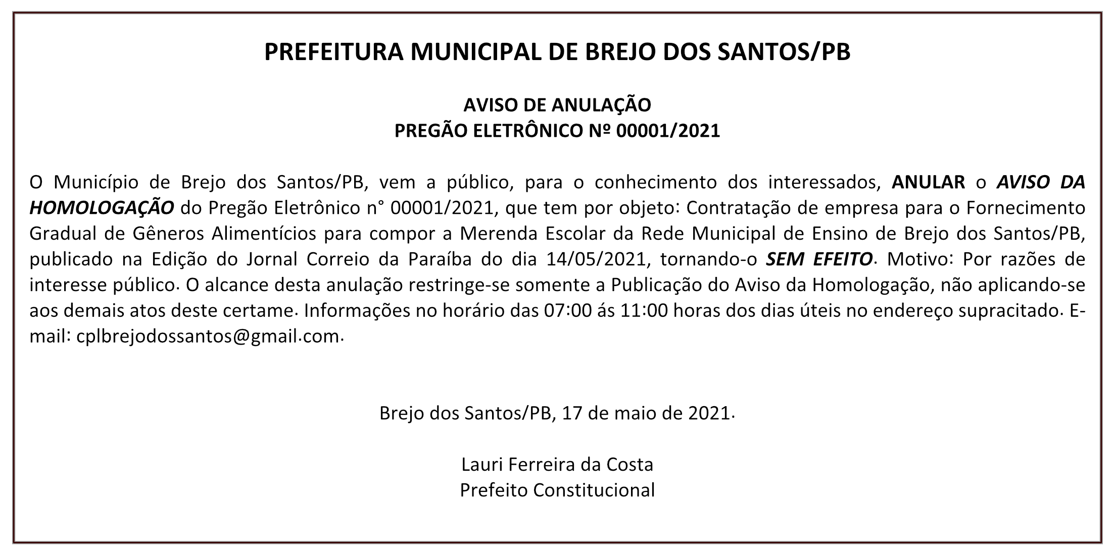 PREFEITURA MUNICIPAL DE BREJO DOS SANTOS – AVISO DE ANULAÇÃO – PREGÃO ELETRÔNICO Nº 00001/2021