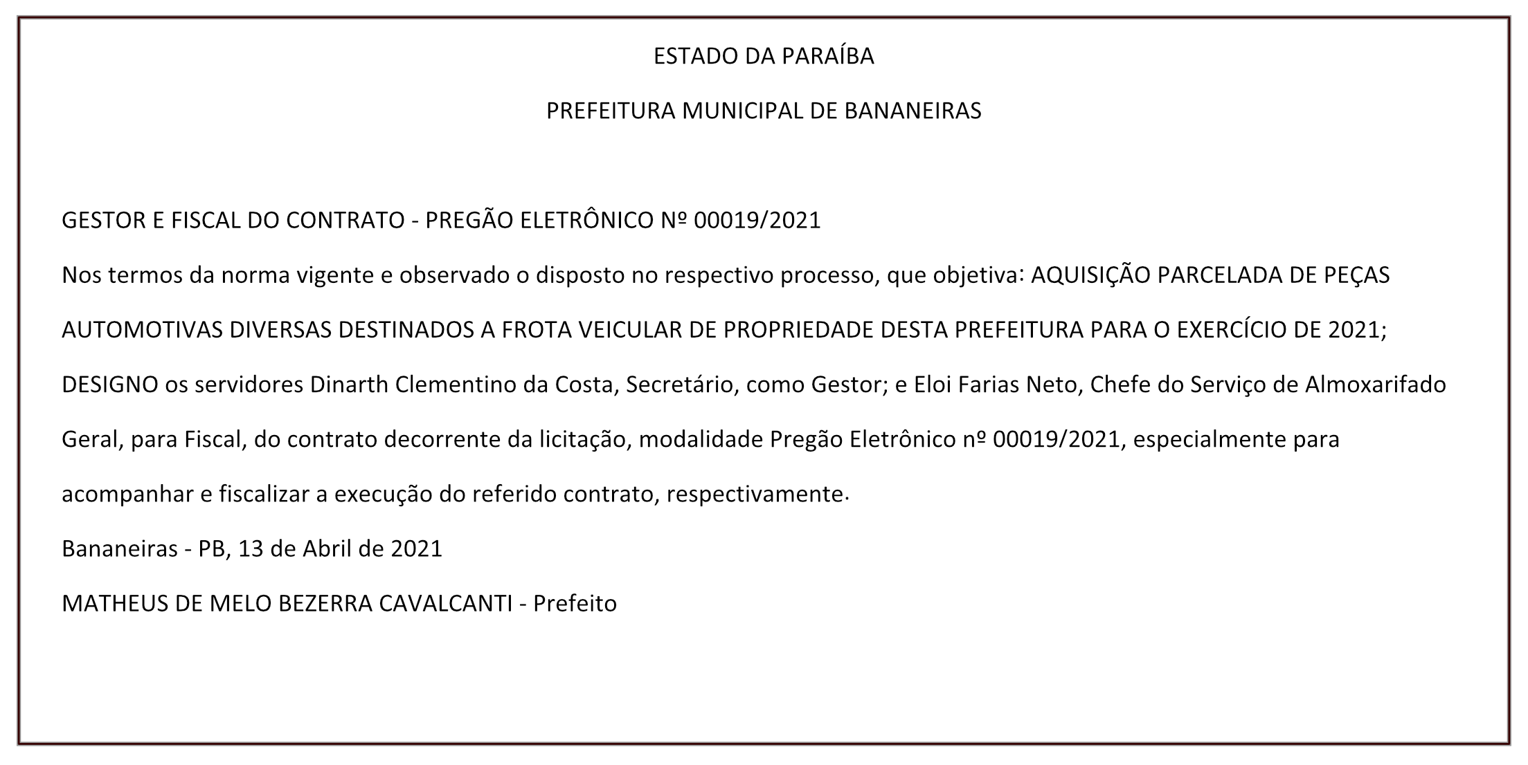 PREFEITURA MUNICIPAL DE BANANEIRAS – GESTOR E FISCAL DO CONTRATO – PREGÃO ELETRÔNICO Nº 00019/2021