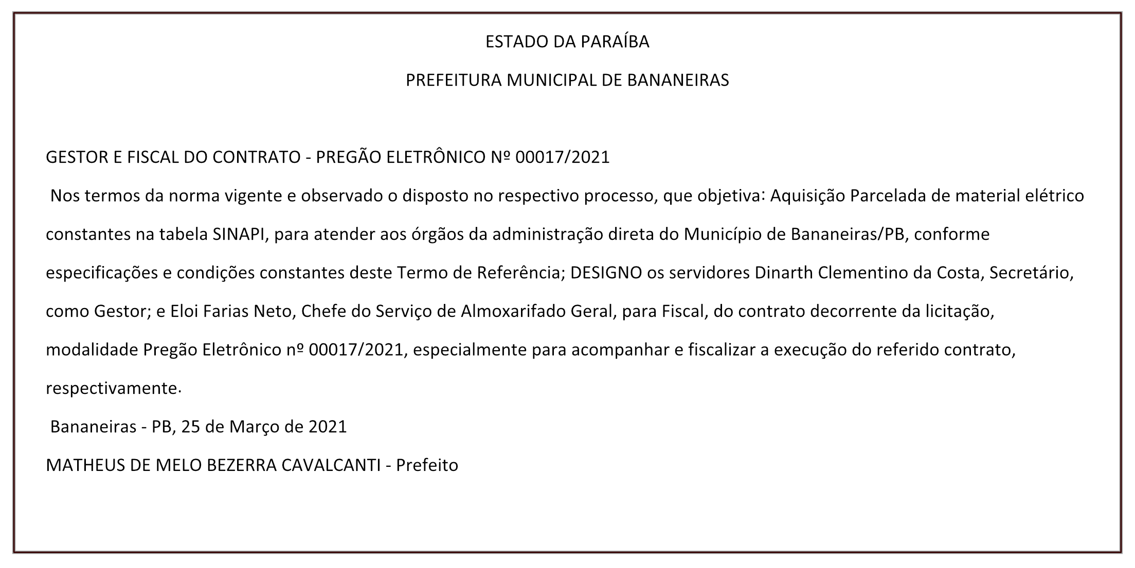 PREFEITURA MUNICIPAL DE BANANEIRAS – GESTOR E FISCAL DO CONTRATO – PREGÃO ELETRÔNICO Nº 00017/2021