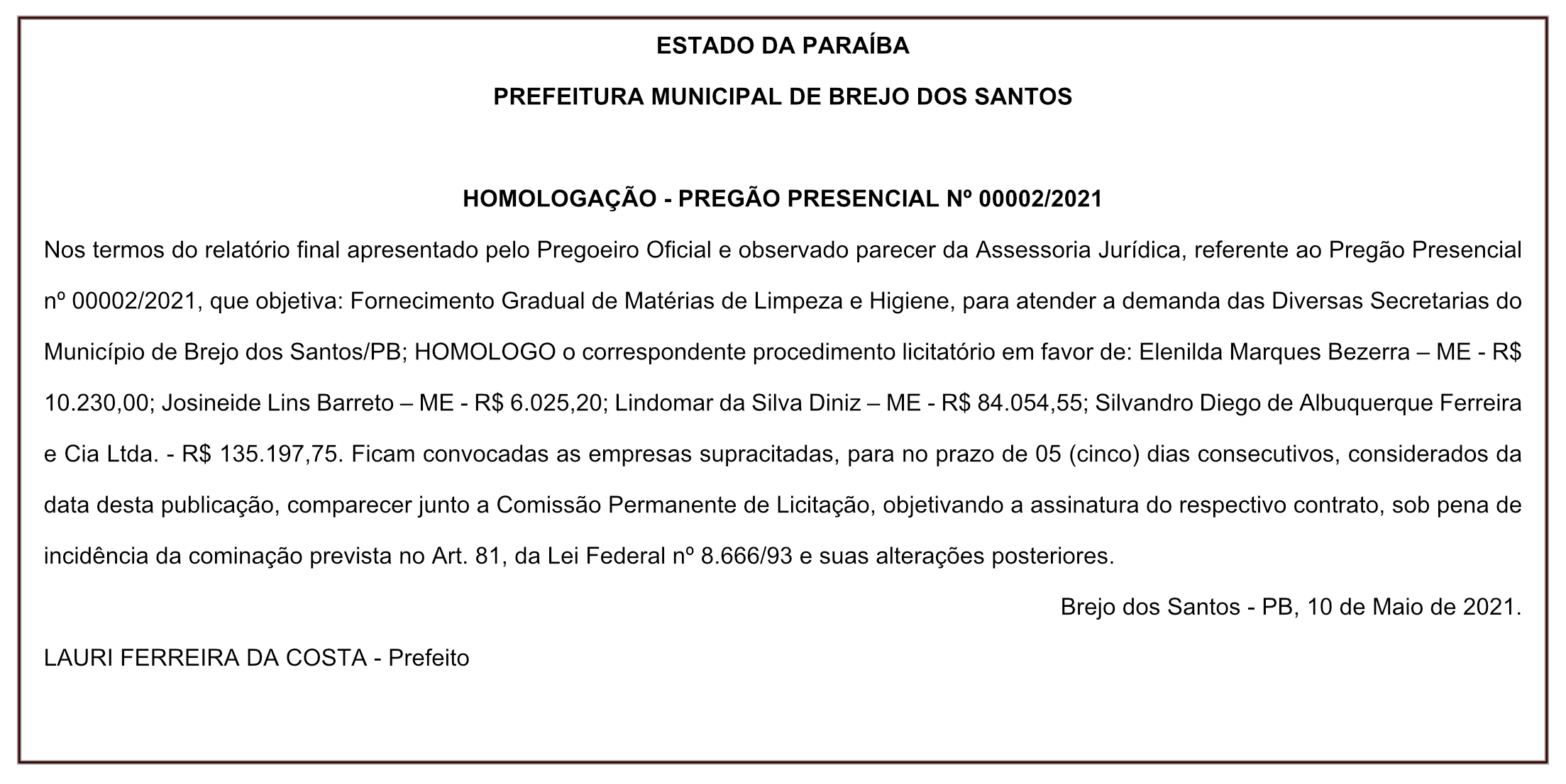 PREFEITURA MUNICIPAL DE BREJO DOS SANTOS – HOMOLOGAÇÃO – PREGÃO PRESENCIAL Nº 00002/2021