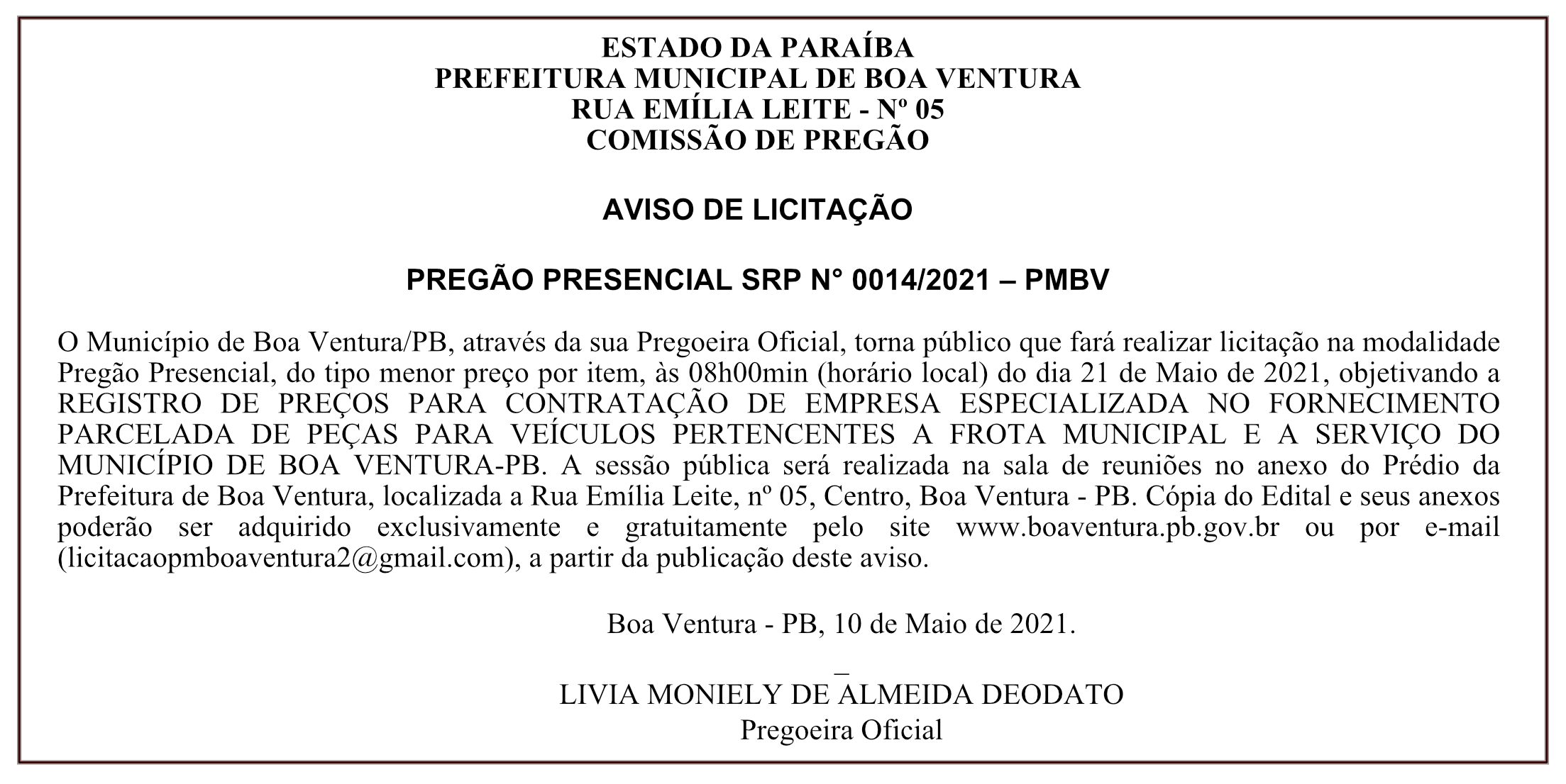 PREFEITURA MUNICIPAL DE BOA VENTURA – COMISSÃO DE PREGÃO – AVISO DE LICITAÇÃO – PREGÃO PRESENCIAL SRP N° 0014/2021 – PMBV