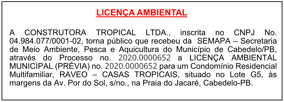 CONSTRUTORA TROPICAL LTDA – LICENÇA AMBIENTAL
