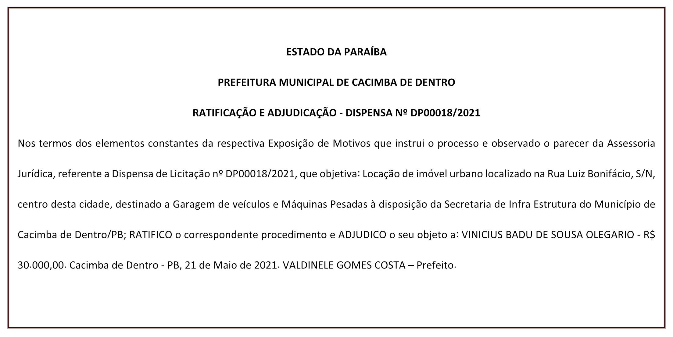 PREFEITURA MUNICIPAL DE CACIMBA DE DENTRO – RATIFICAÇÃO E ADJUDICAÇÃO – DISPENSA Nº DP00018/2021