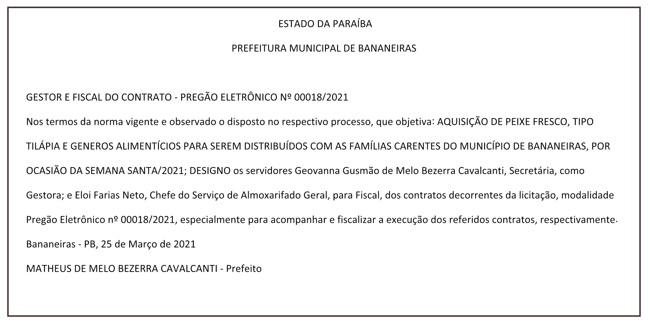 PREFEITURA MUNICIPAL DE BANANEIRAS – GESTOR E FISCAL DO CONTRATO – PREGÃO ELETRÔNICO Nº 00018/2021