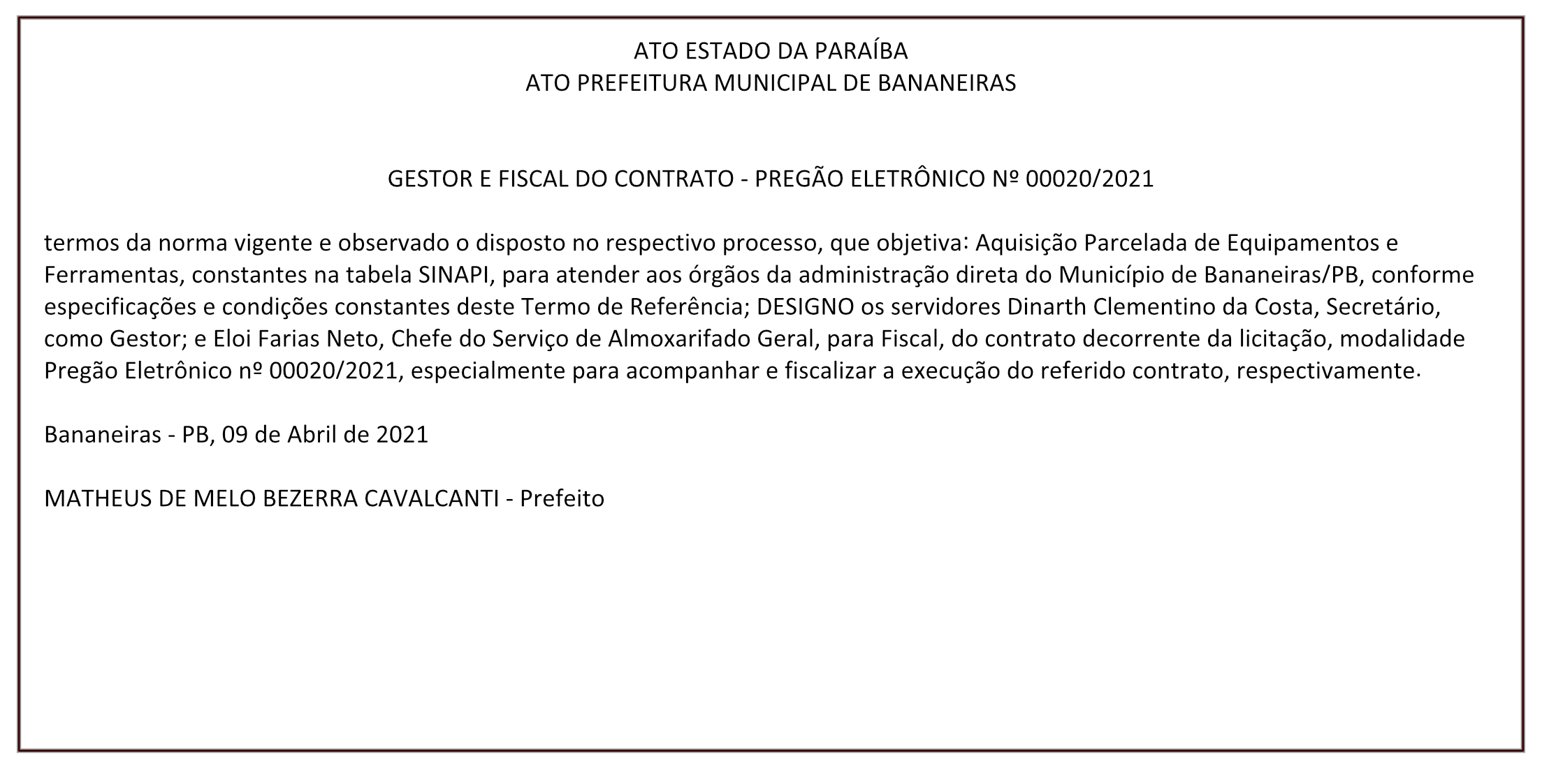 PREFEITURA MUNICIPAL DE BANANEIRAS – GESTOR E FISCAL DO CONTRATO – PREGÃO ELETRÔNICO Nº 00020/2021