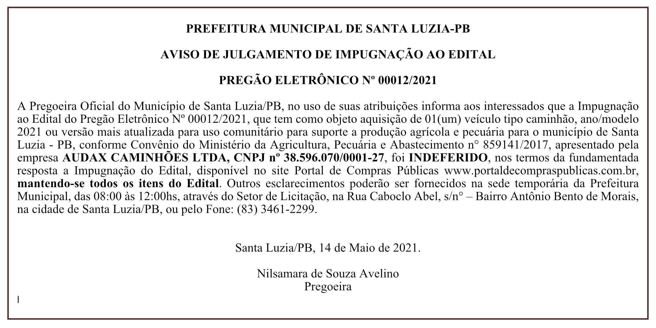 PREFEITURA MUNICIPAL DE SANTA LUZIA – AVISO DE JULGAMENTO DE IMPUGNAÇÃO AO EDITAL – PREGÃO ELETRÔNICO Nº 00012/2021