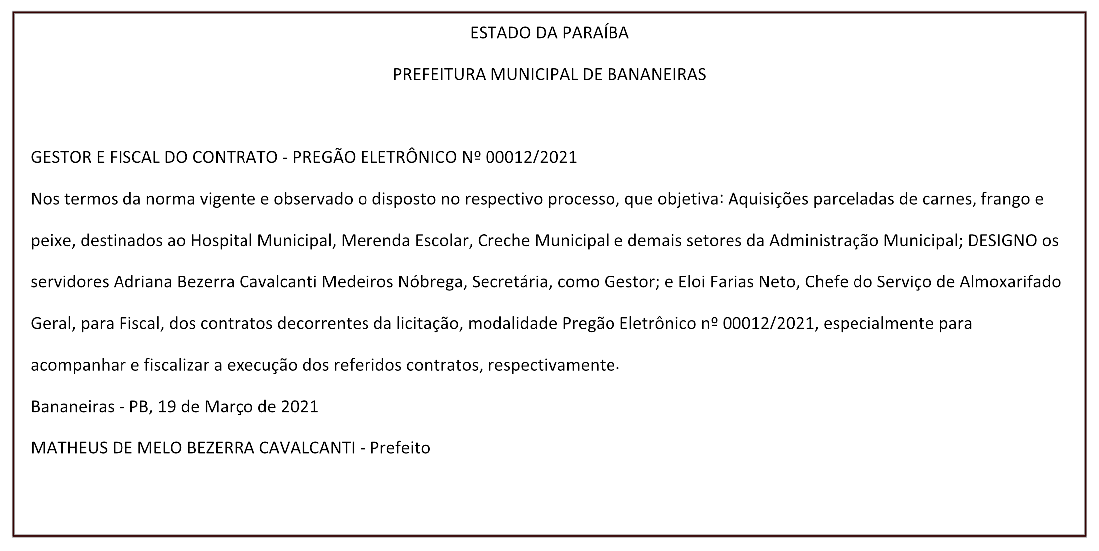 PREFEITURA MUNICIPAL DE BANANEIRAS – GESTOR E FISCAL DO CONTRATO – PREGÃO ELETRÔNICO Nº 00012/2021