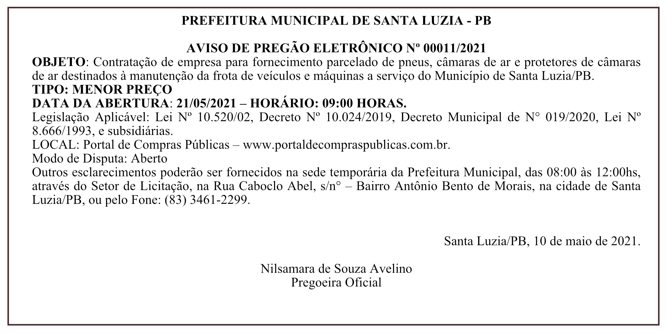 PREFEITURA MUNICIPAL DE SANTA LUZIA – AVISO DE PREGÃO ELETRÔNICO Nº 00011/2021