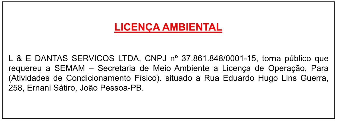 L & E DANTAS SERVICOS LTDA – LICENÇA AMBIENTAL
