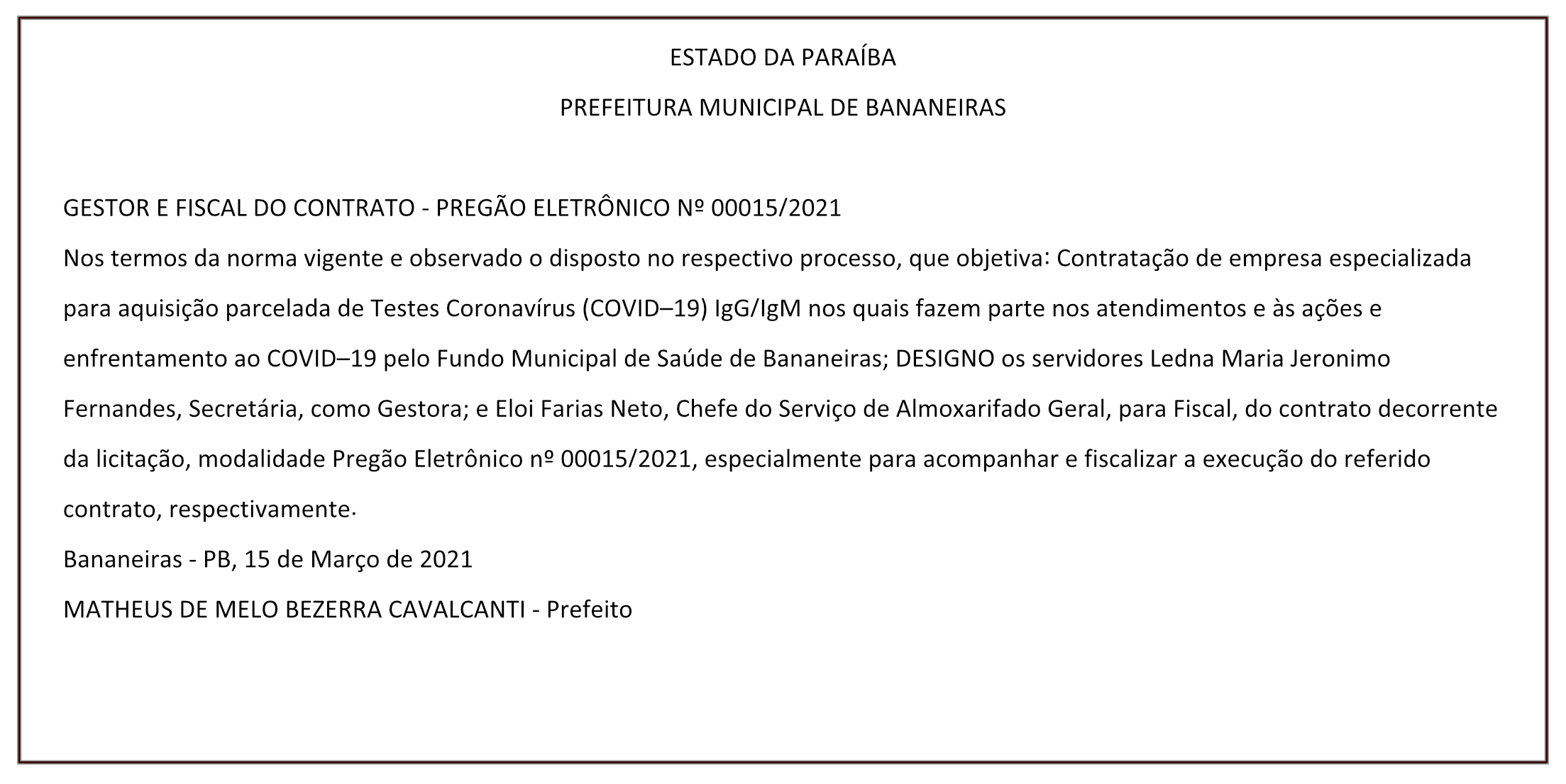 PREFEITURA MUNICIPAL DE BANANEIRAS – GESTOR E FISCAL DO CONTRATO – PREGÃO ELETRÔNICO Nº 00015/2021