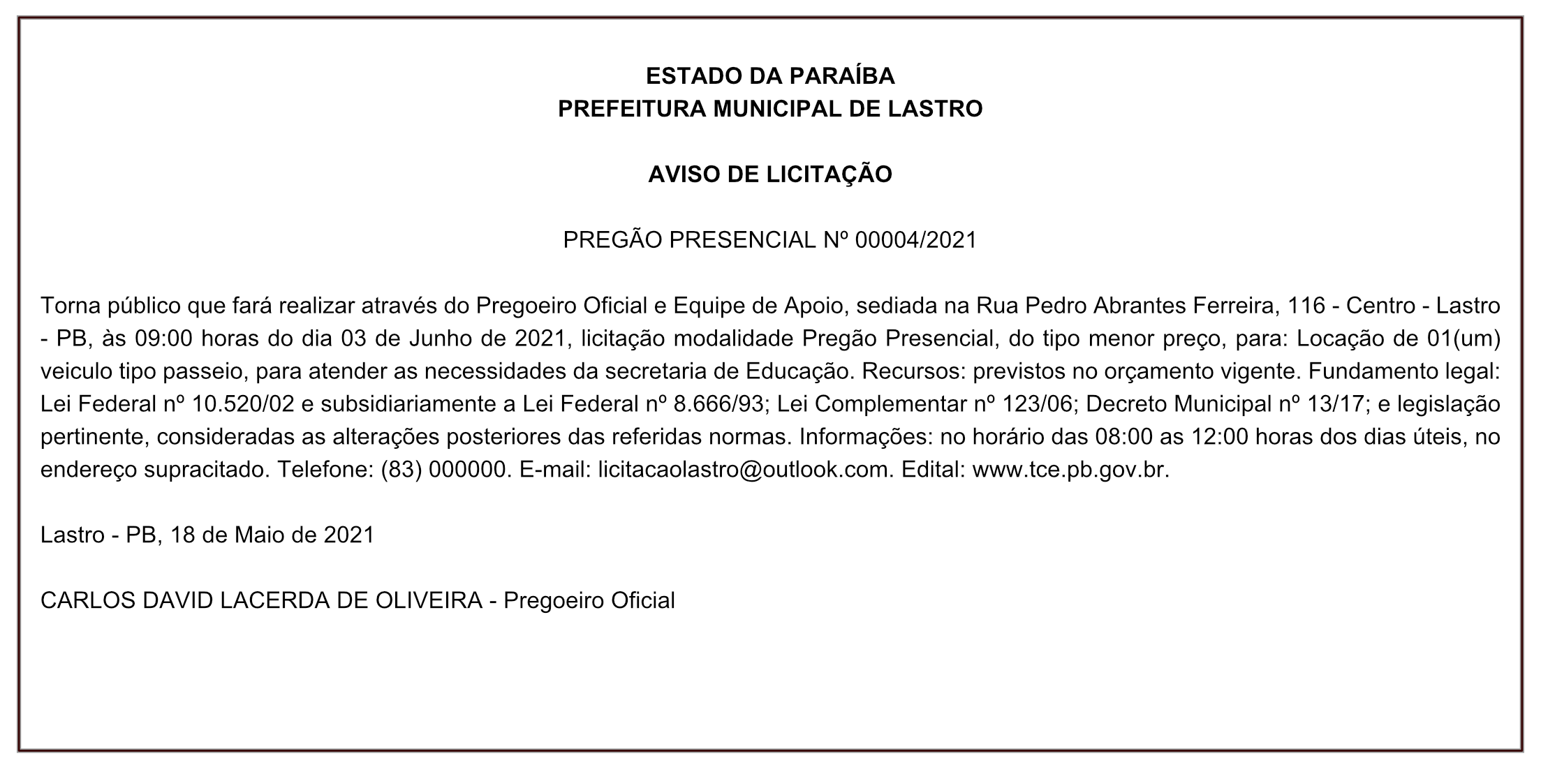 PREFEITURA MUNICIPAL DE LASTRO – AVISO DE LICITAÇÃO – PREGÃO PRESENCIAL Nº 00004/2021