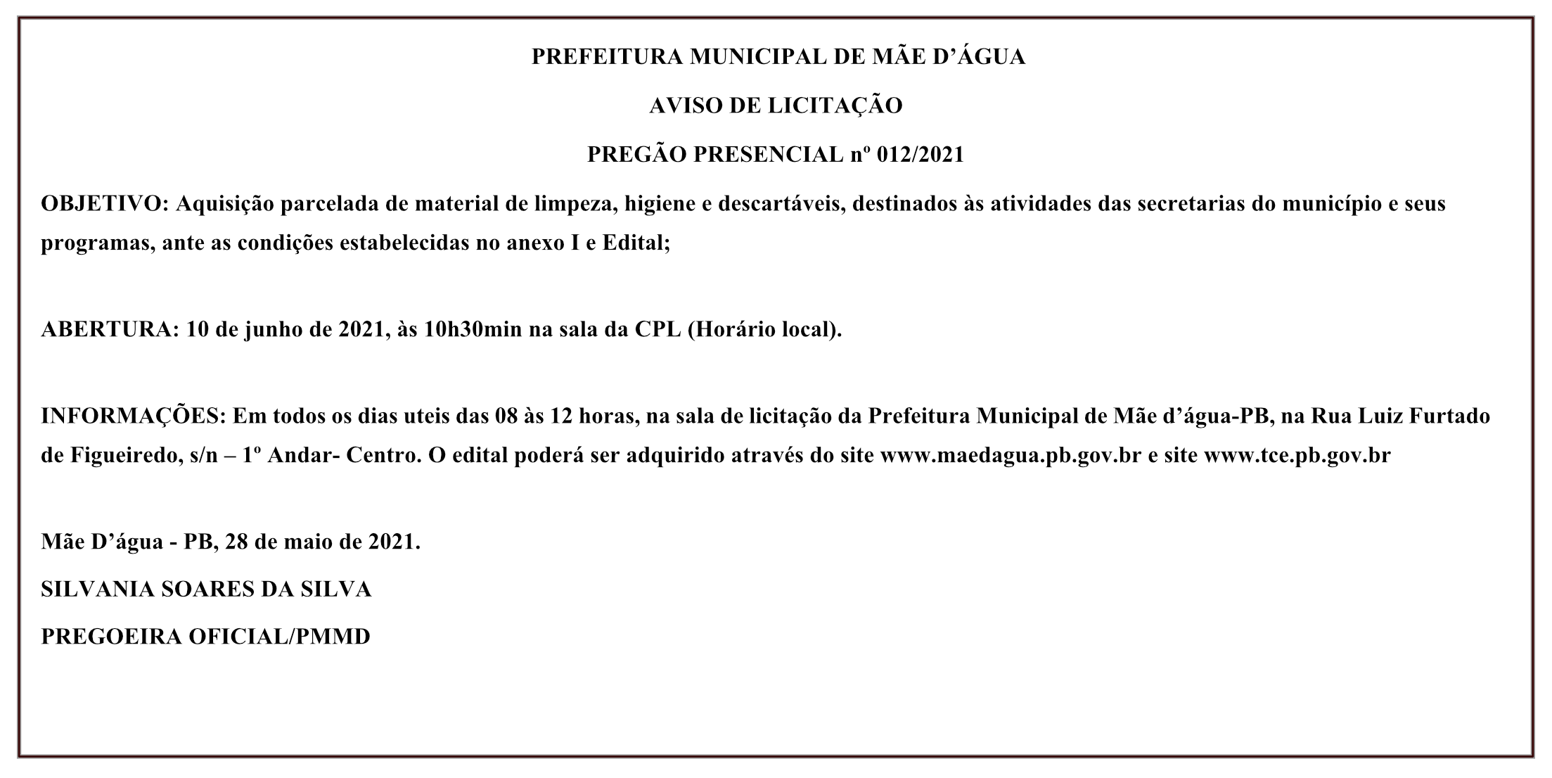PREFEITURA MUNICIPAL DE MÃE D’ÁGUA – AVISO DE LICITAÇÃO – PREGÃO PRESENCIAL Nº 012/2021