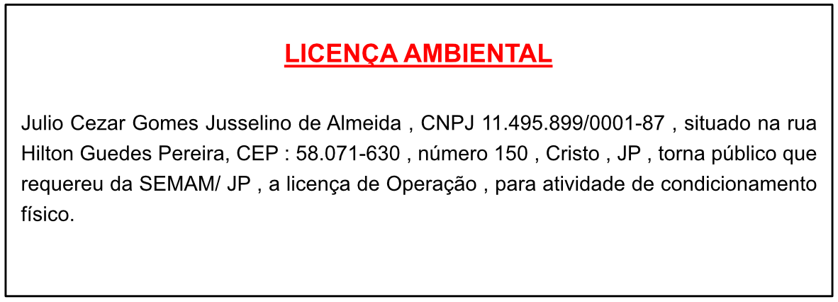 Julio Cezar Gomes Jusselino de Almeida – Licença Ambiental
