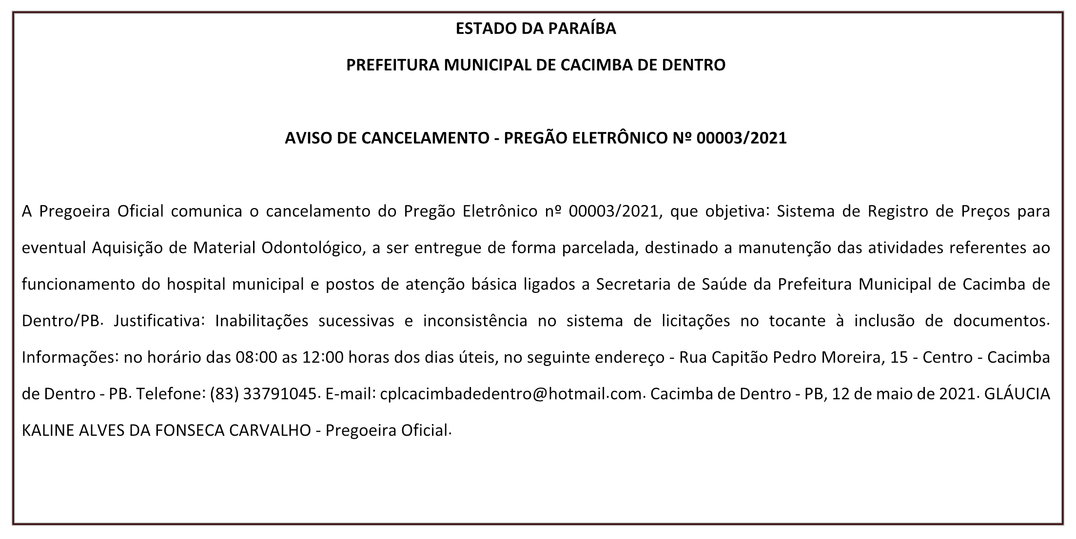 PREFEITURA MUNICIPAL DE CACIMBA DE DENTRO – AVISO DE CANCELAMENTO – PREGÃO ELETRÔNICO Nº 00003/2021