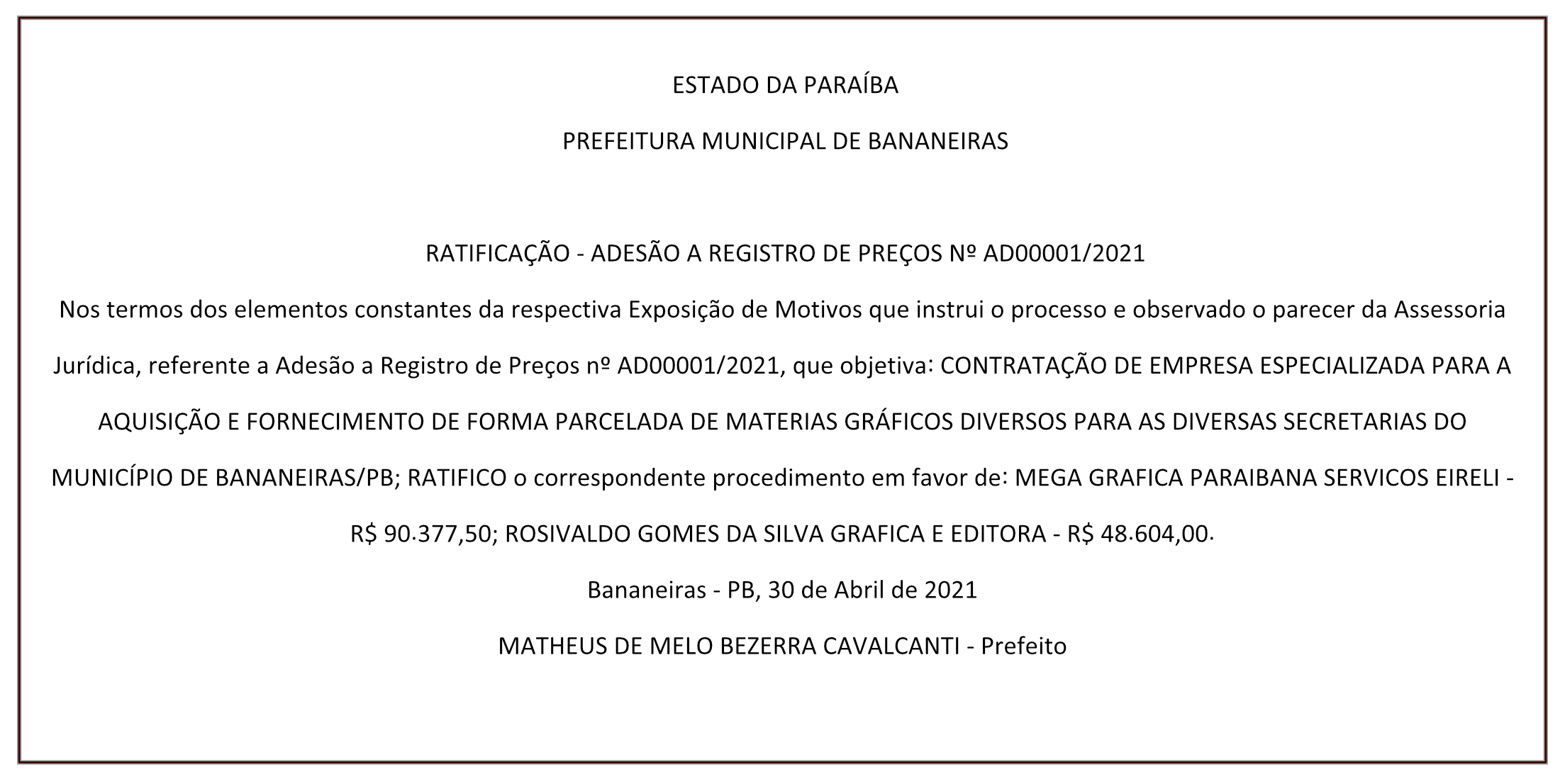 PREFEITURA MUNICIPAL DE BANANEIRAS – RATIFICAÇÃO – ADESÃO A REGISTRO DE PREÇOS Nº AD00001/2021