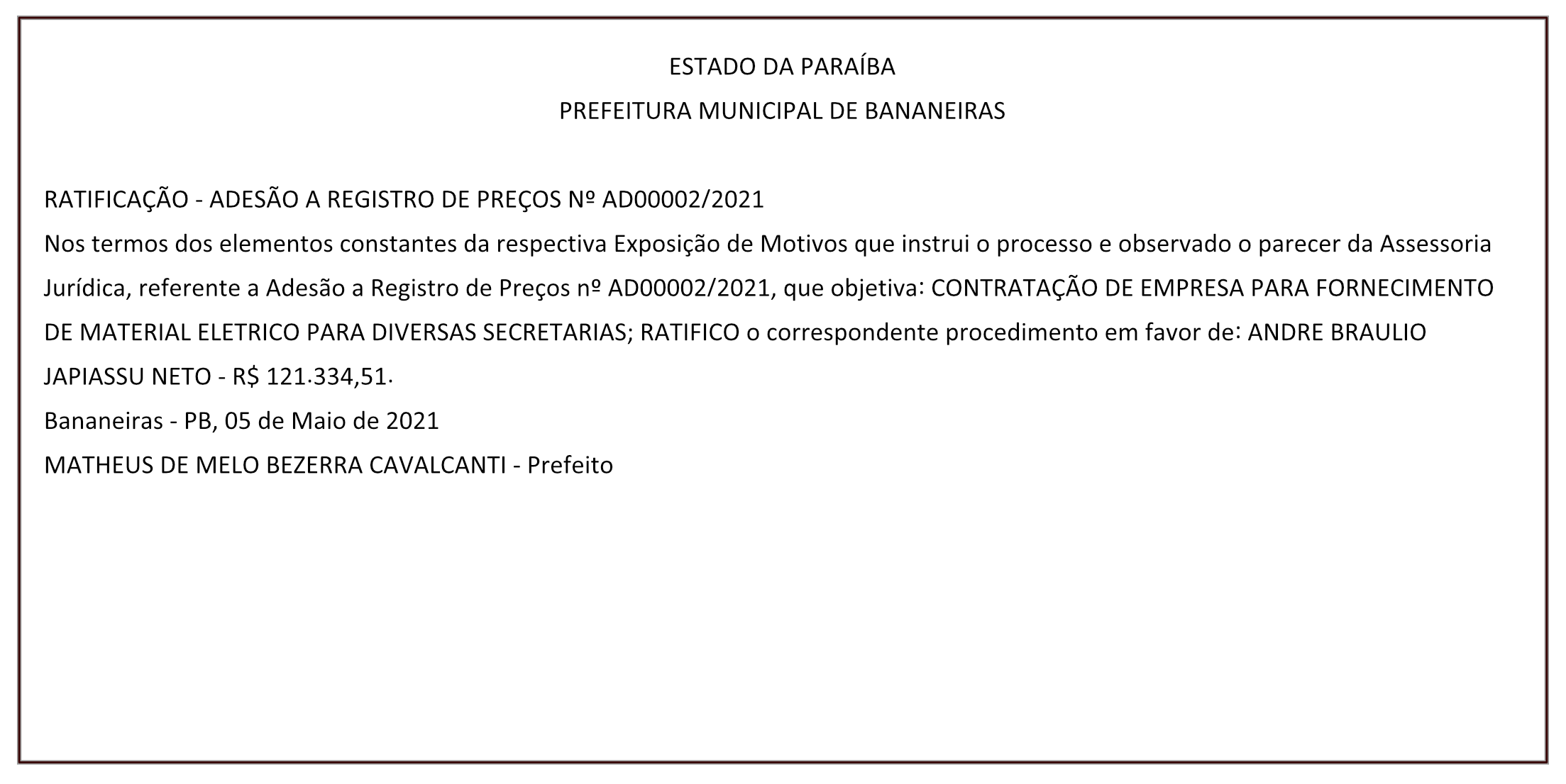 PREFEITURA MUNICIPAL DE BANANEIRAS – RATIFICAÇÃO – ADESÃO A REGISTRO DE PREÇOS Nº AD00002/2021