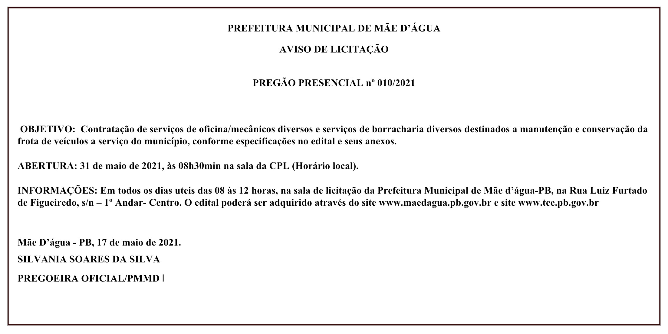 PREFEITURA MUNICIPAL DE MÃE D’ÁGUA – AVISO DE LICITAÇÃO – PREGÃO PRESENCIAL Nº 010/2021