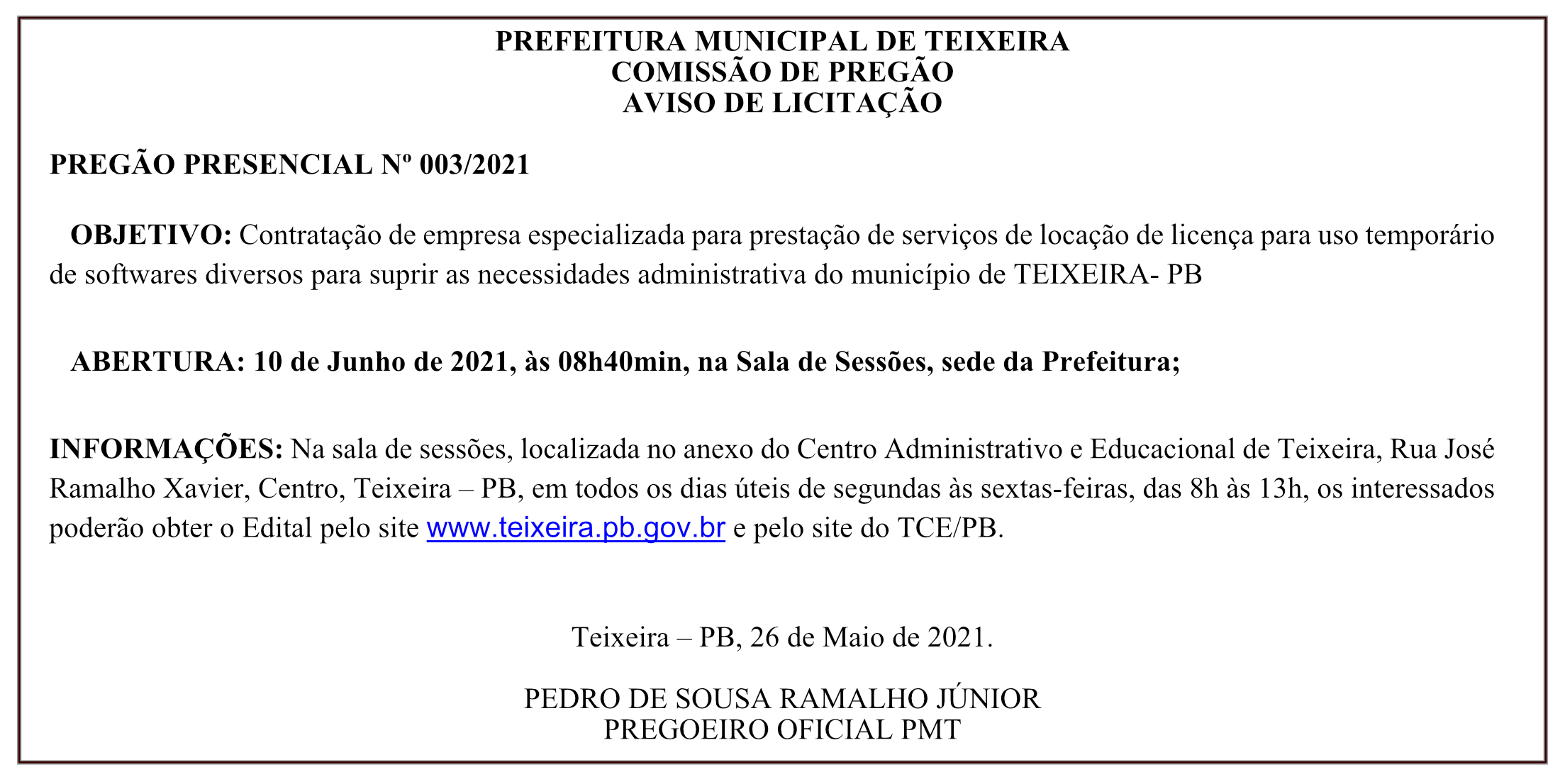 PREFEITURA MUNICIPAL DE TEIXEIRA – COMISSÃO DE PREGÃO – AVISO DE LICITAÇÃO – PREGÃO PRESENCIAL Nº 003/2021