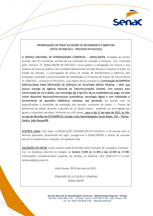 SENAC – PRORROGAÇÃO DE PRAZO DA SESSÃO DE RECEBIMENTO E ABERTURA – EDITAL Nº 008/2021 – PROCESSO Nº 053/2021