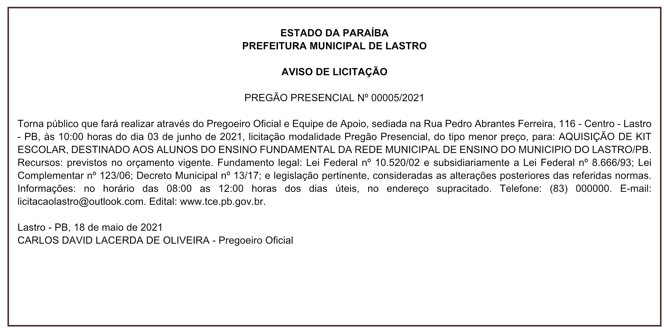 PREFEITURA MUNICIPAL DE LASTRO – AVISO DE LICITAÇÃO – PREGÃO PRESENCIAL Nº 00005/2021