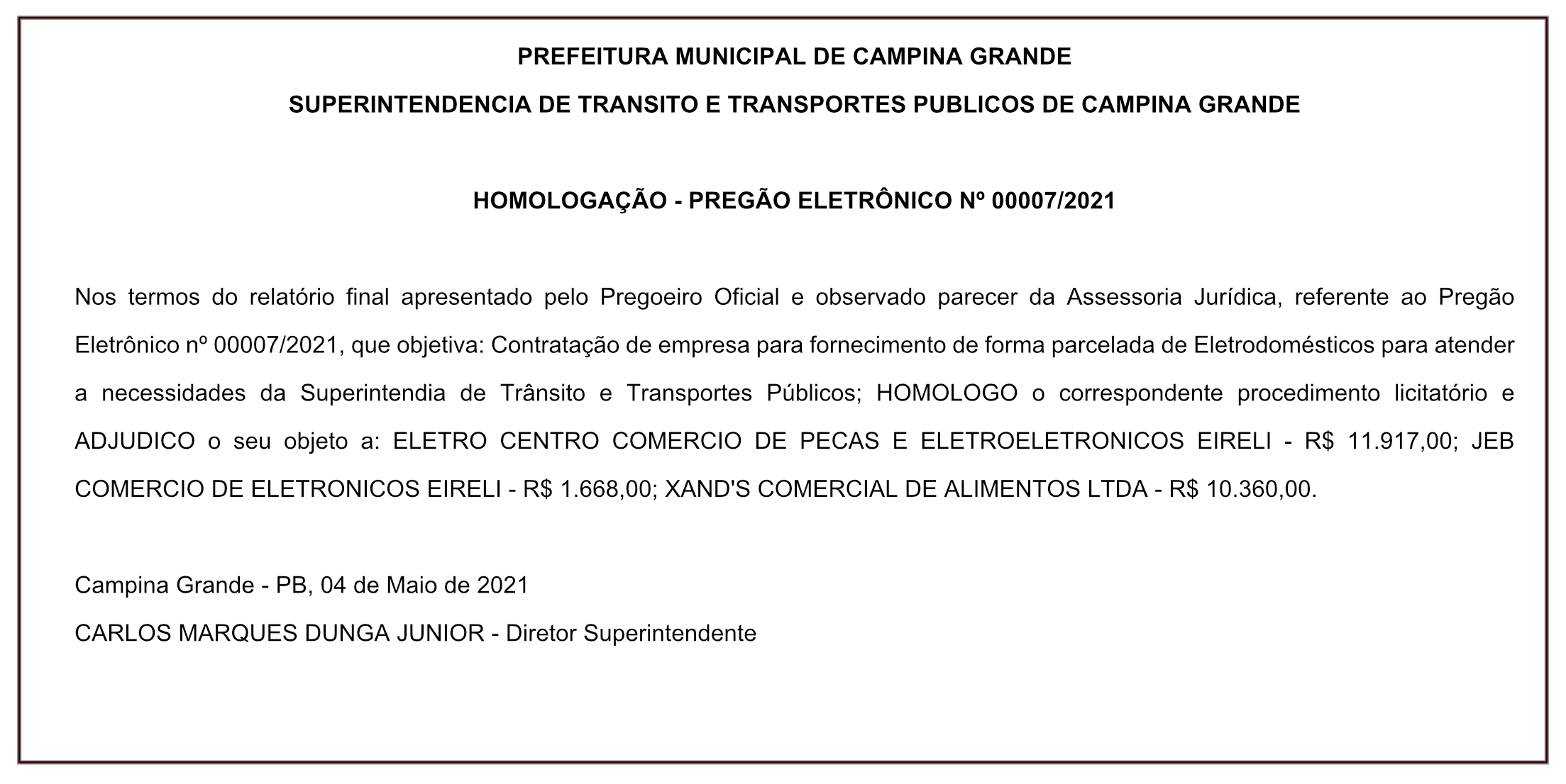 STTP – HOMOLOGAÇÃO – PREGÃO ELETRÔNICO Nº 00007/2021