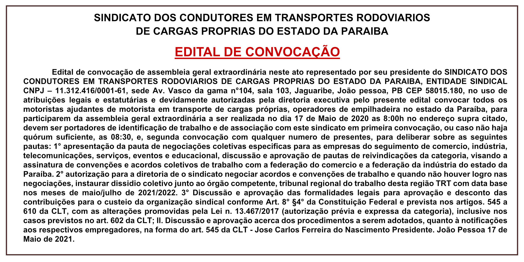 SINDICATO DOS CONDUTORES EM TRANSPORTES RODOVIARIOS DE CARGAS PRÓPRIAS DO ESTADO DA PARAÍBA – EDITAL DE CONVOCAÇÃO