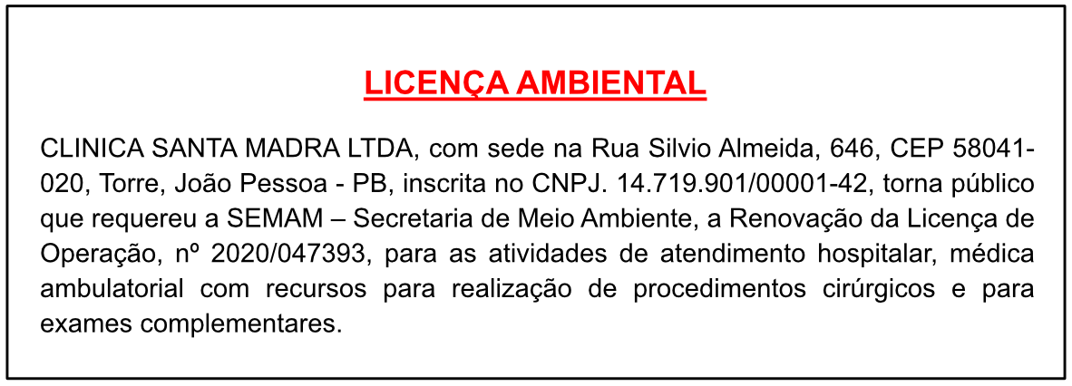 CLINICA SANTA MADRA LTDA – LICENÇA AMBIENTAL