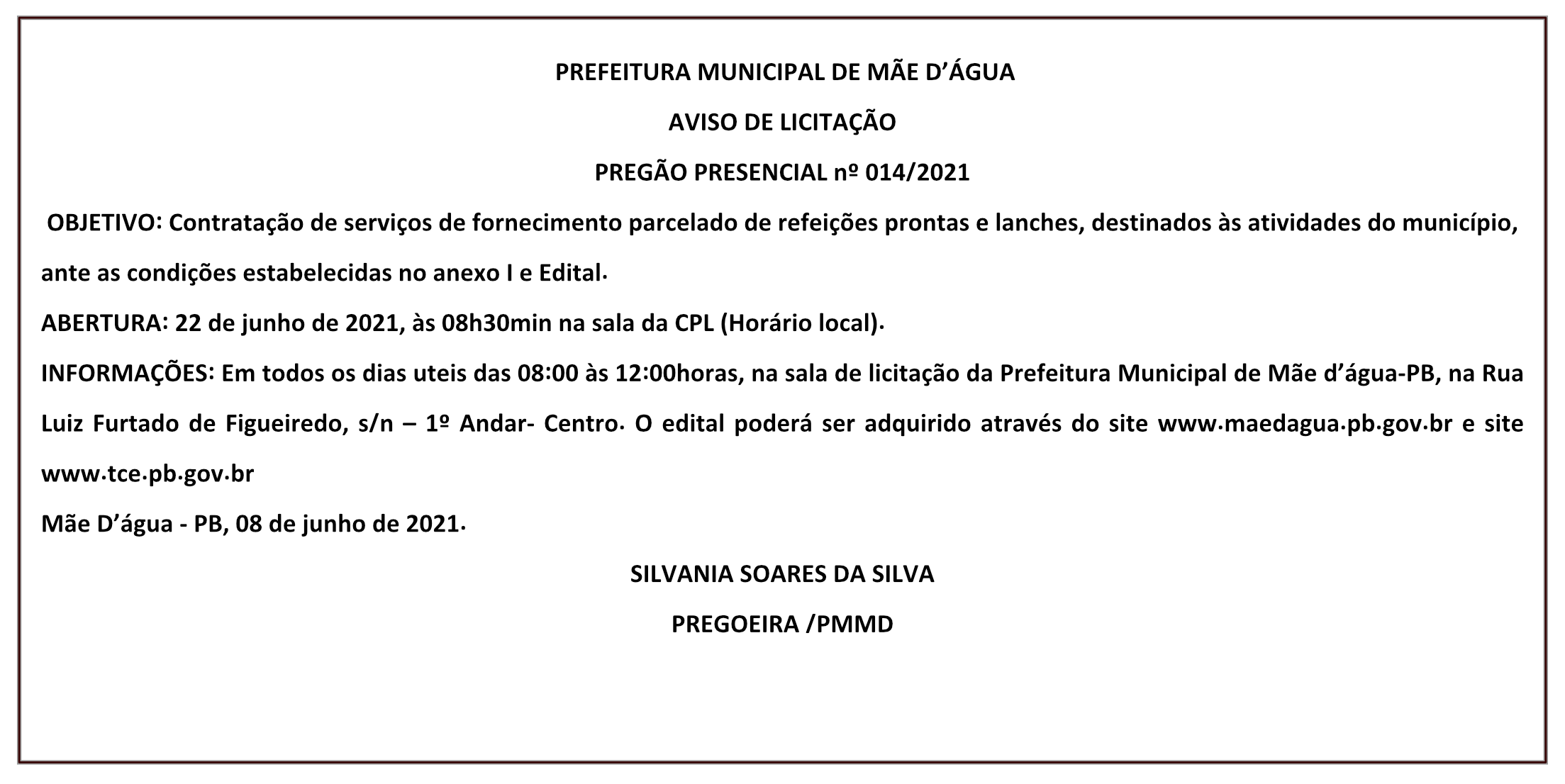 PREFEITURA MUNICIPAL DE MÃE D’ÁGUA – AVISO DE LICITAÇÃO – PREGÃO PRESENCIAL Nº 014/2021