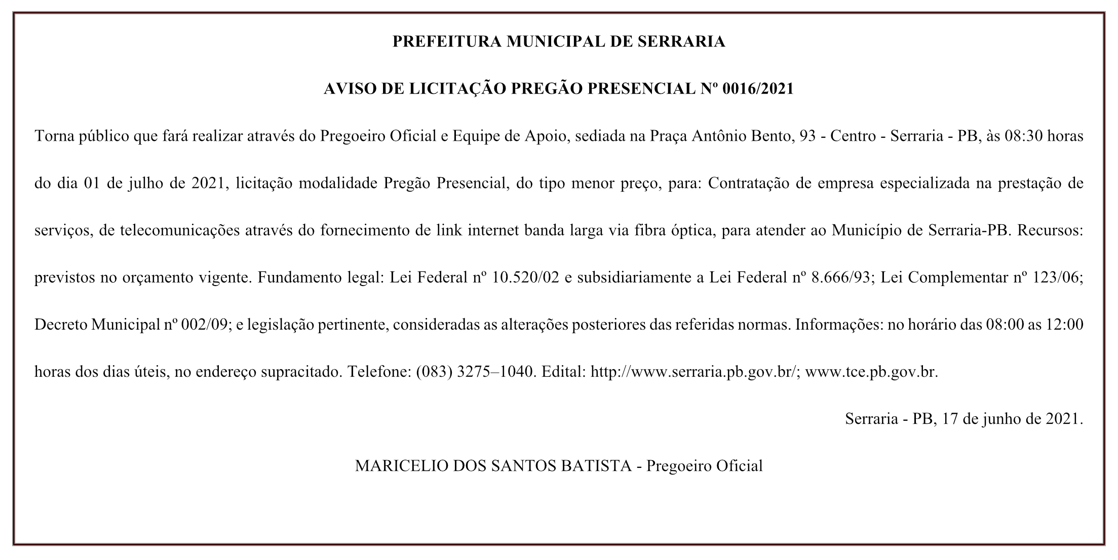 PREFEITURA MUNICIPAL DE SERRARIA – AVISO DE LICITAÇÃO – PREGÃO PRESENCIAL Nº 0016/2021