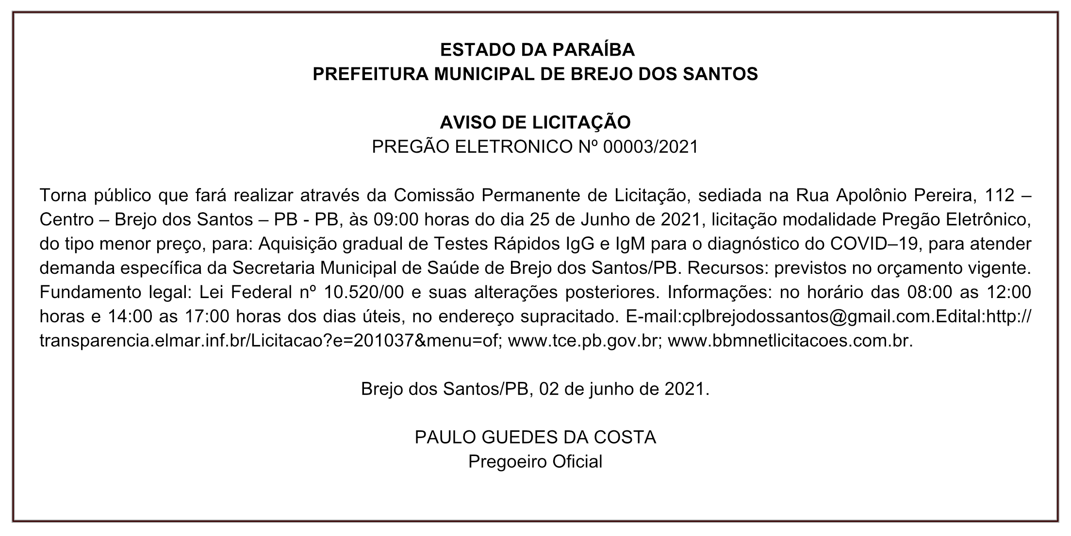 PREFEITURA MUNICIPAL DE BREJO DOS SANTOS – AVISO DE LICITAÇÃO – PREGÃO ELETRONICO Nº 00003/2021