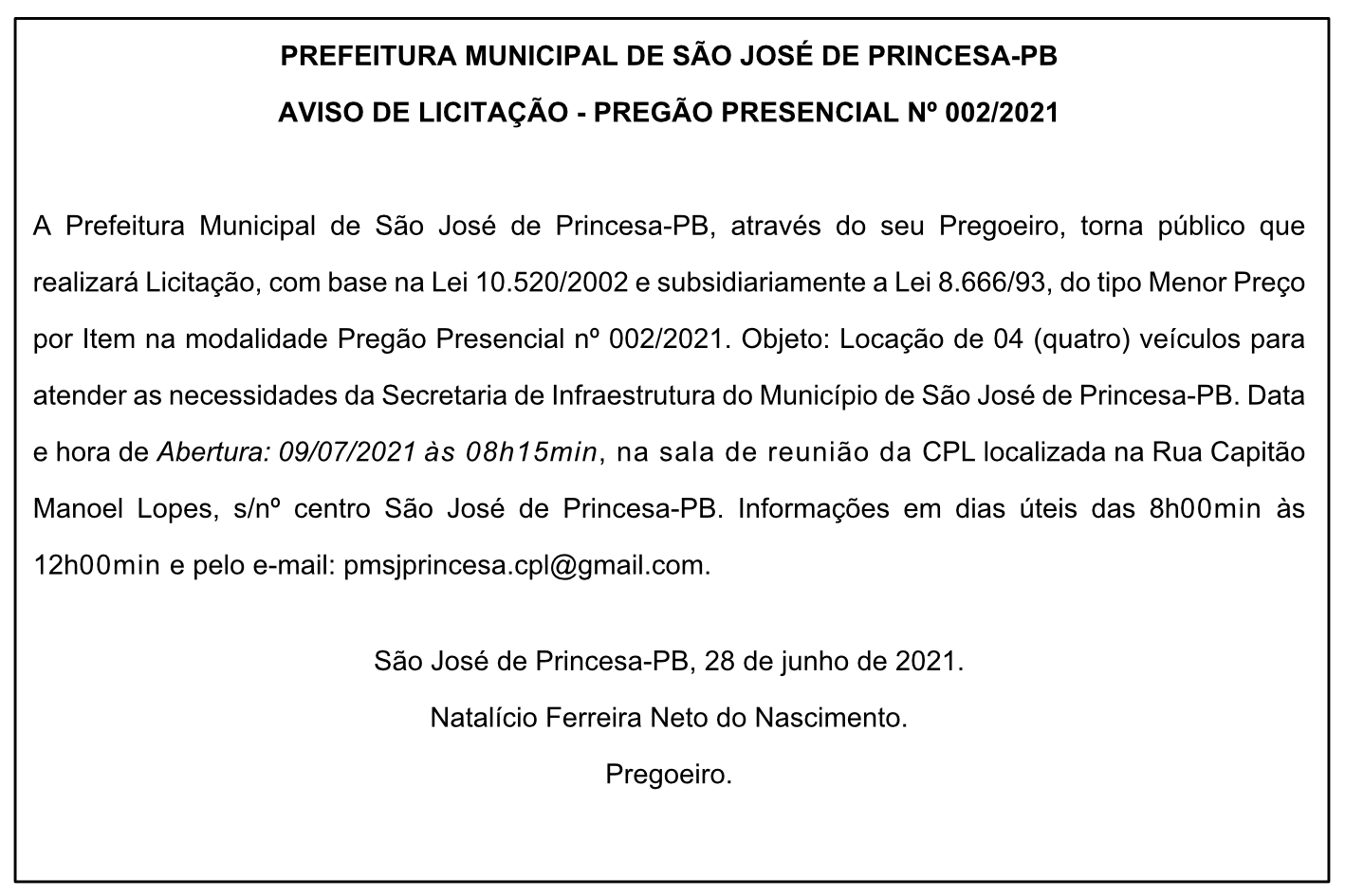 PREFEITURA MUNICIPAL DE SÃO JOSÉ DE PRINCESA – AVISO DE LICITAÇÃO – PREGÃO PRESENCIAL Nº 002/2021