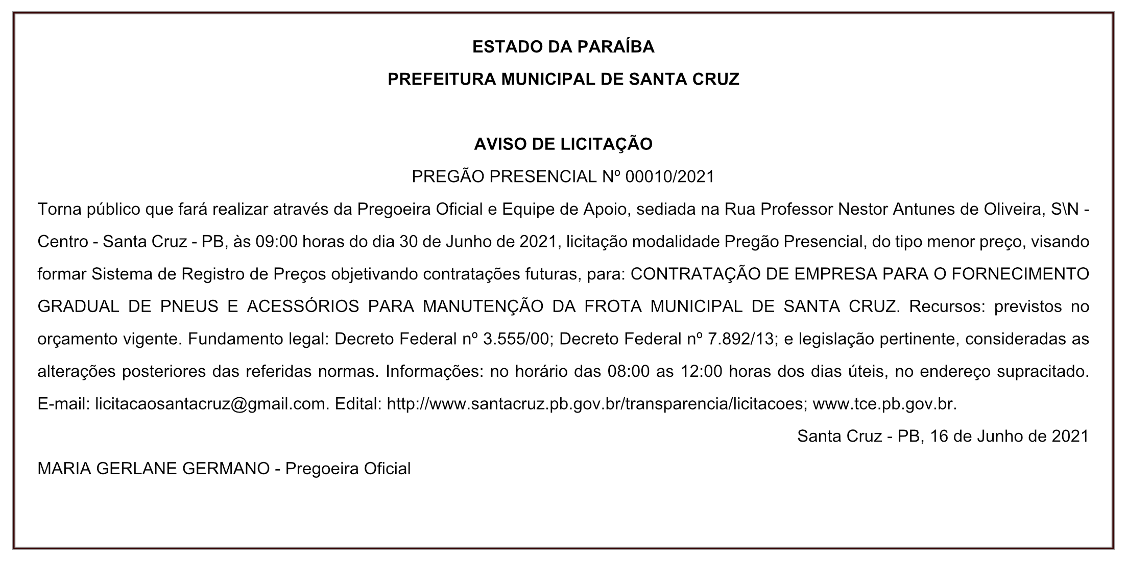 PREFEITURA MUNICIPAL DE SANTA CRUZ – AVISO DE LICITAÇÃO – PREGÃO PRESENCIAL Nº 00010/2021