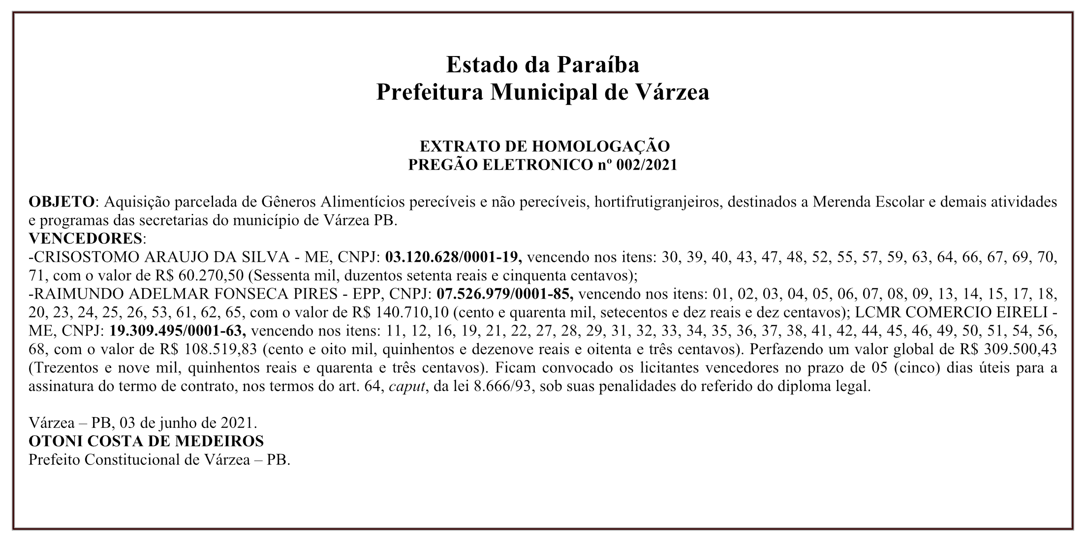 PREFEITURA MUNICIPAL DE VÁRZEA – EXTRATO DE HOMOLOGAÇÃO – PREGÃO ELETRONICO Nº 002/2021