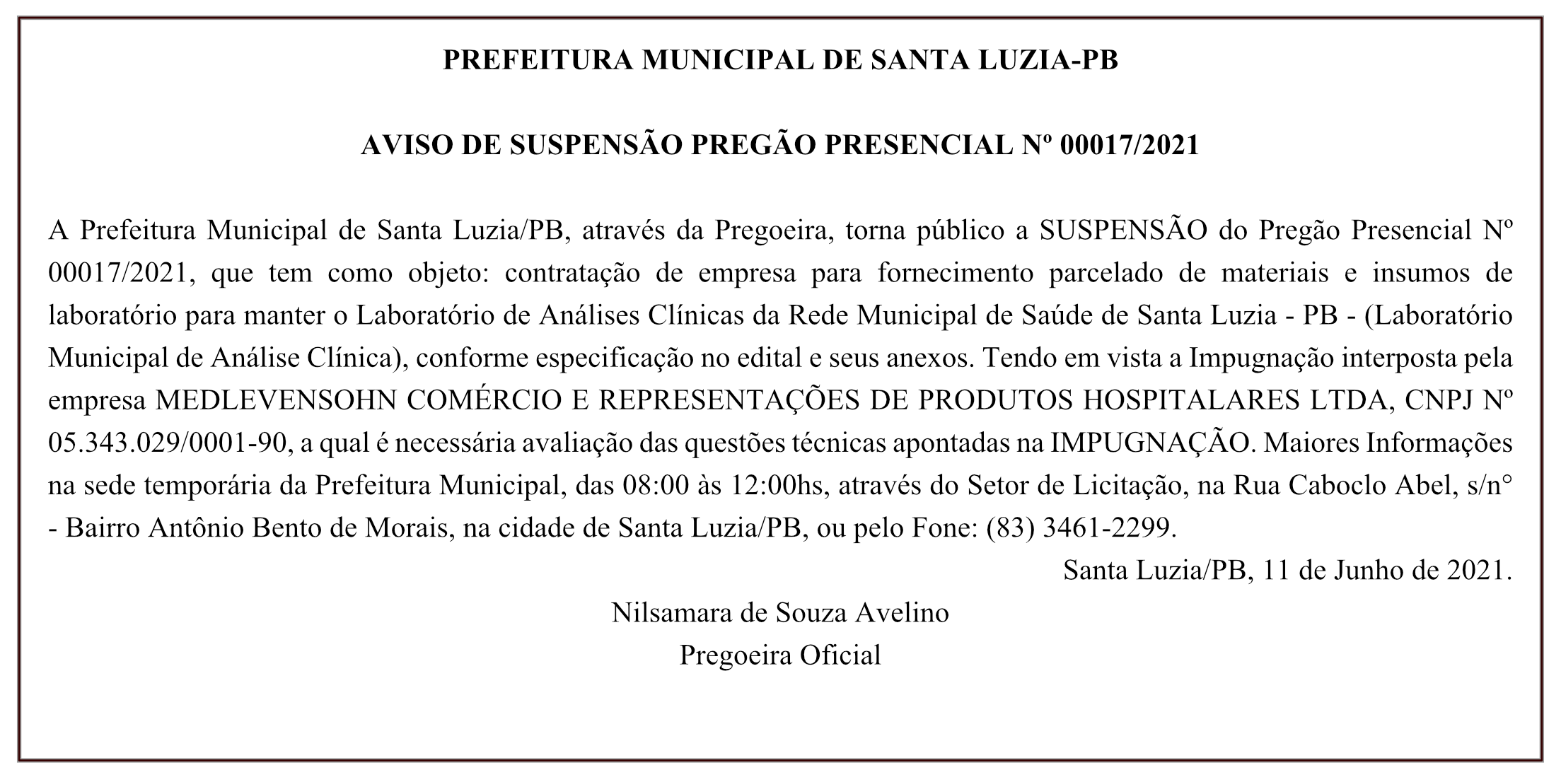 PREFEITURA MUNICIPAL DE SANTA LUZIA – AVISO DE SUSPENSÃO – PREGÃO PRESENCIAL Nº 00017/2021