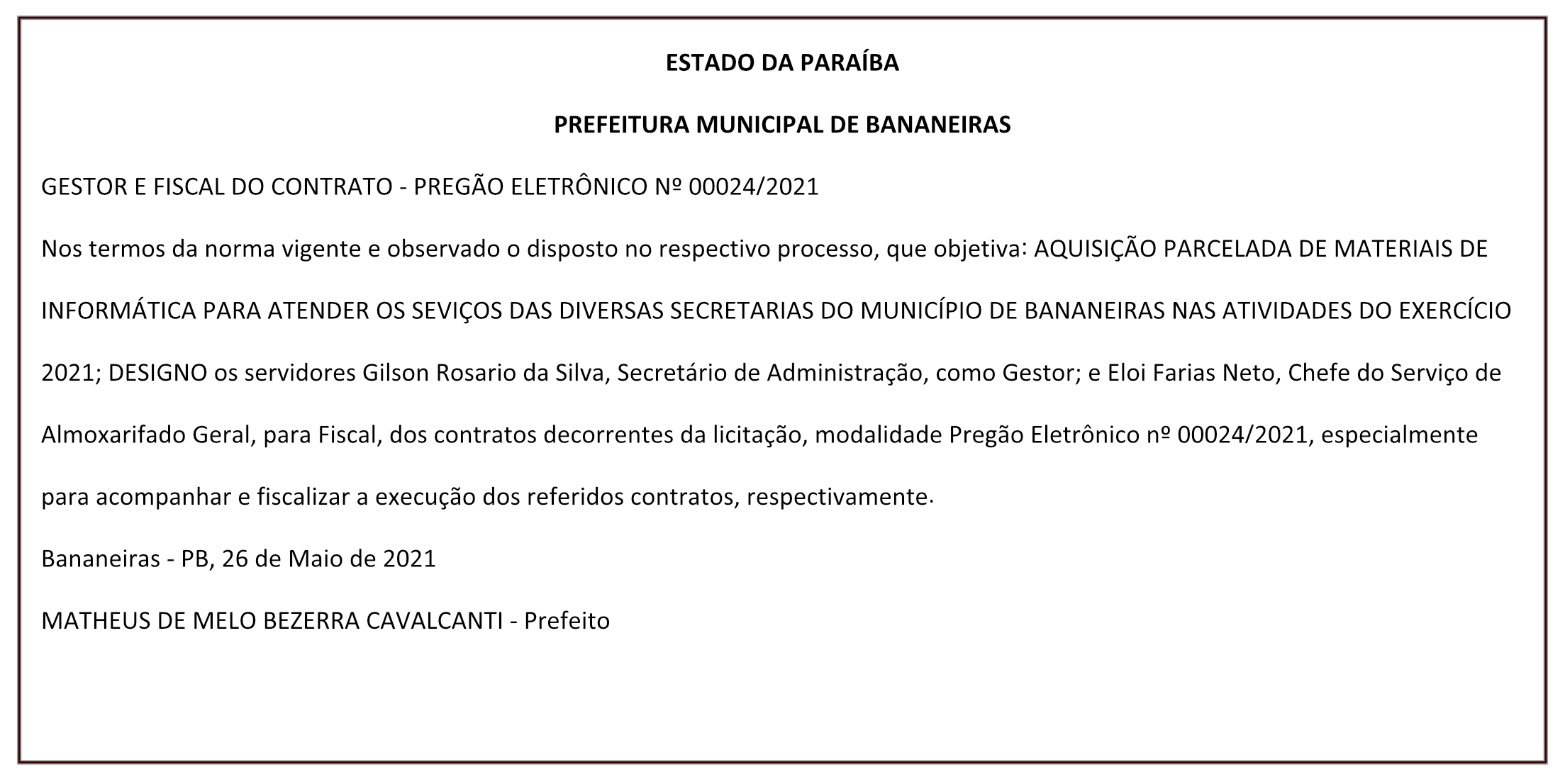 PREFEITURA MUNICIPAL DE BANANEIRAS – GESTOR E FISCAL DO CONTRATO – PREGÃO ELETRÔNICO Nº 00024/2021