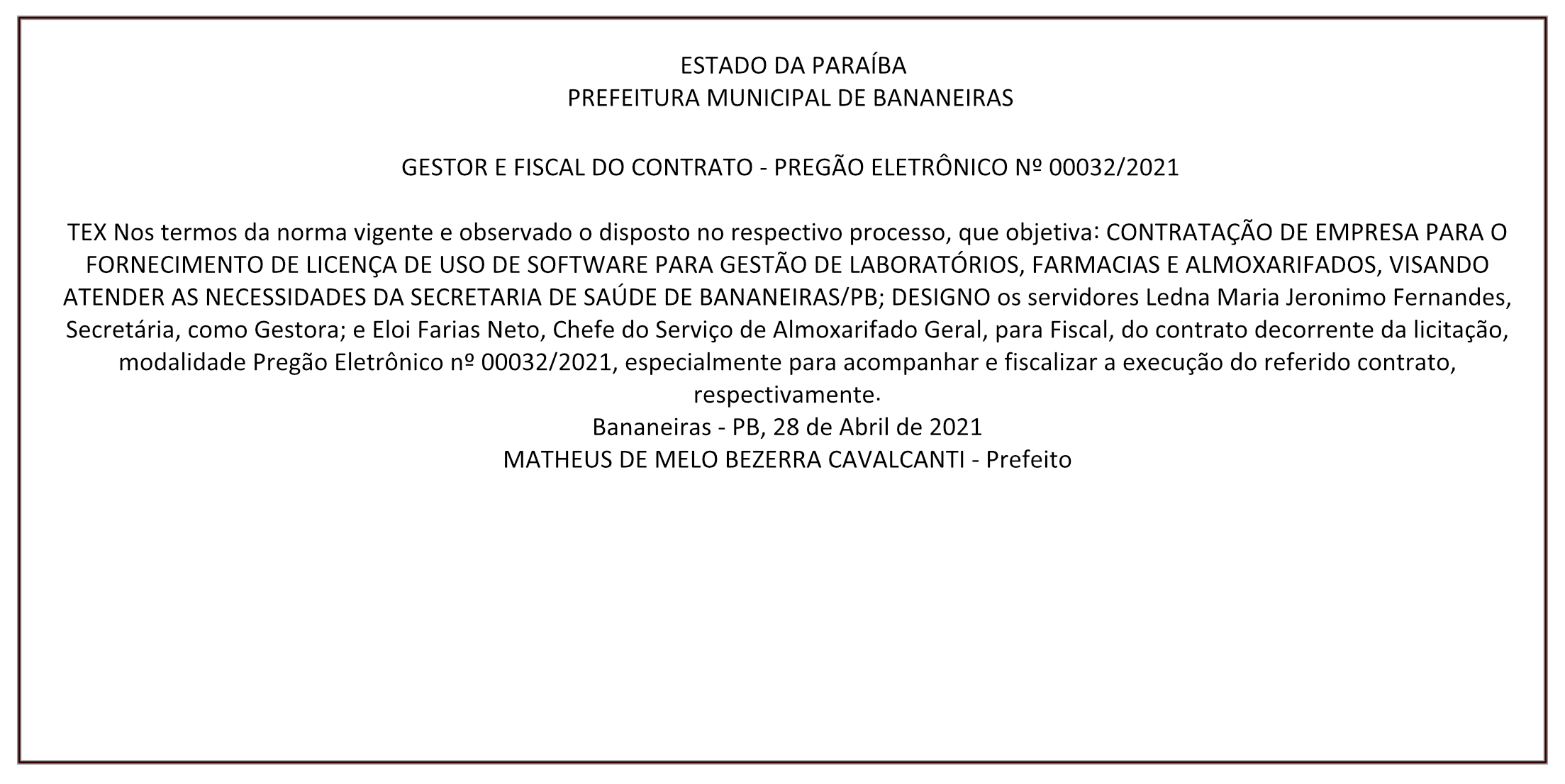 PREFEITURA MUNICIPAL DE BANANEIRAS – GESTOR E FISCAL DO CONTRATO – PREGÃO ELETRÔNICO Nº 00032/2021