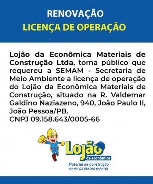 LOJÃO DA ECONÔMICA MATERIAIS DE CONSTRUÇÃO LTDA – LICENÇA AMBIENTAL
