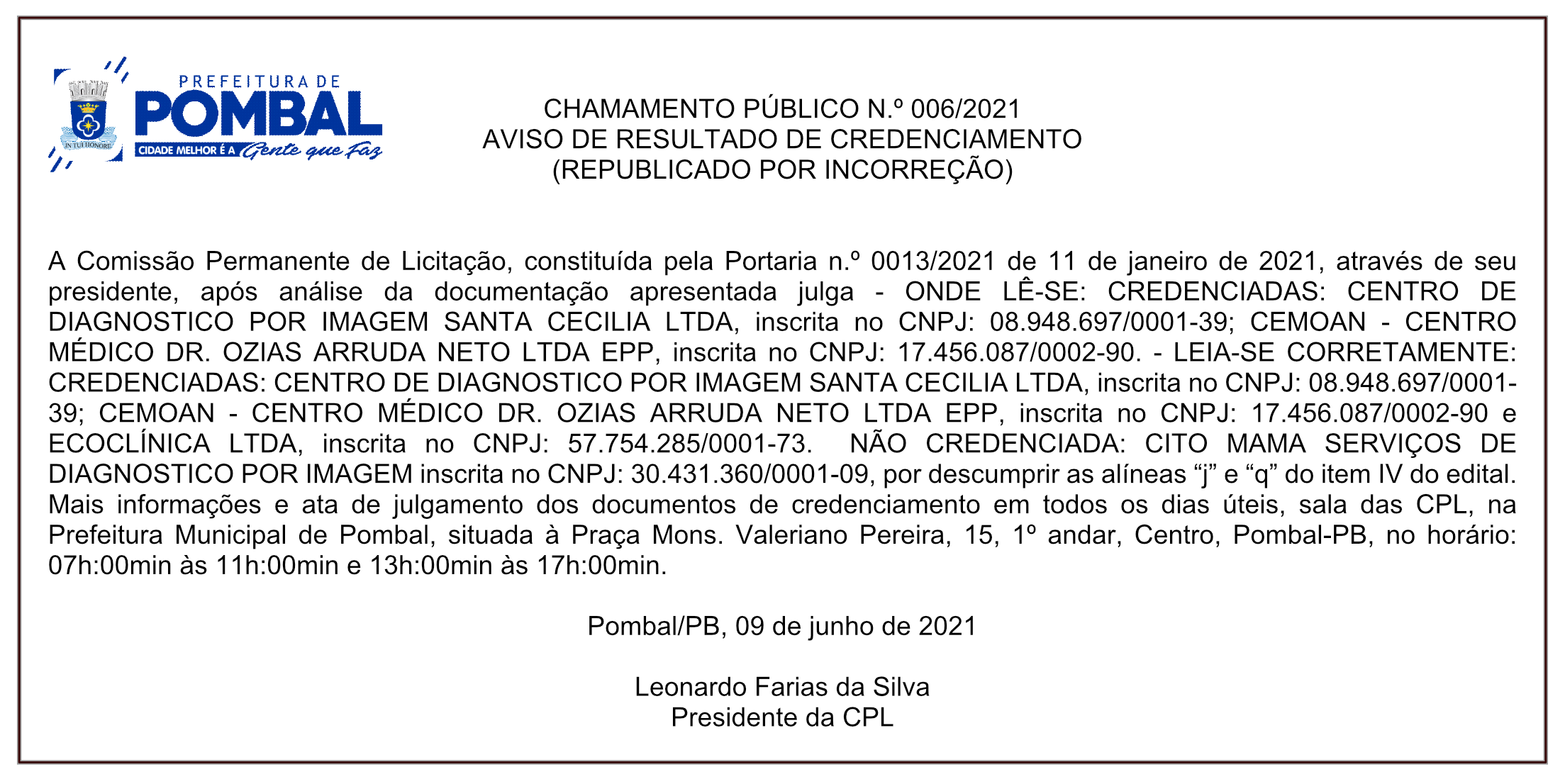 PREFEITURA MUNICIPAL DE POMBAL – CHAMAMENTO PÚBLICO N.º 006/2021 – AVISO DE RESULTADO DE CREDENCIAMENTO (REPUBLICADO POR INCORREÇÃO)