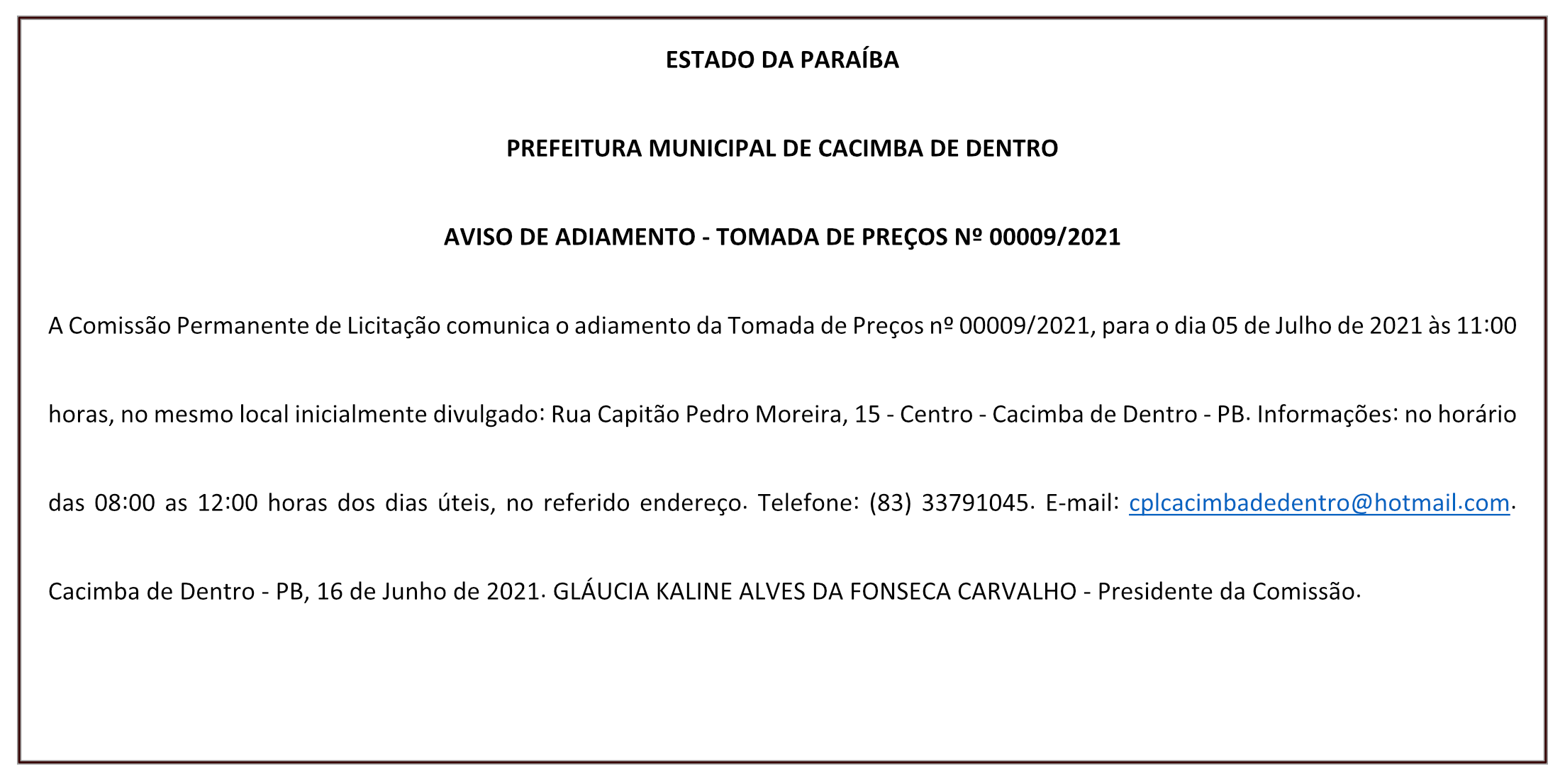 PREFEITURA MUNICIPAL DE CACIMBA DE DENTRO – AVISO DE ADIAMENTO – TOMADA DE PREÇOS Nº 00009/2021