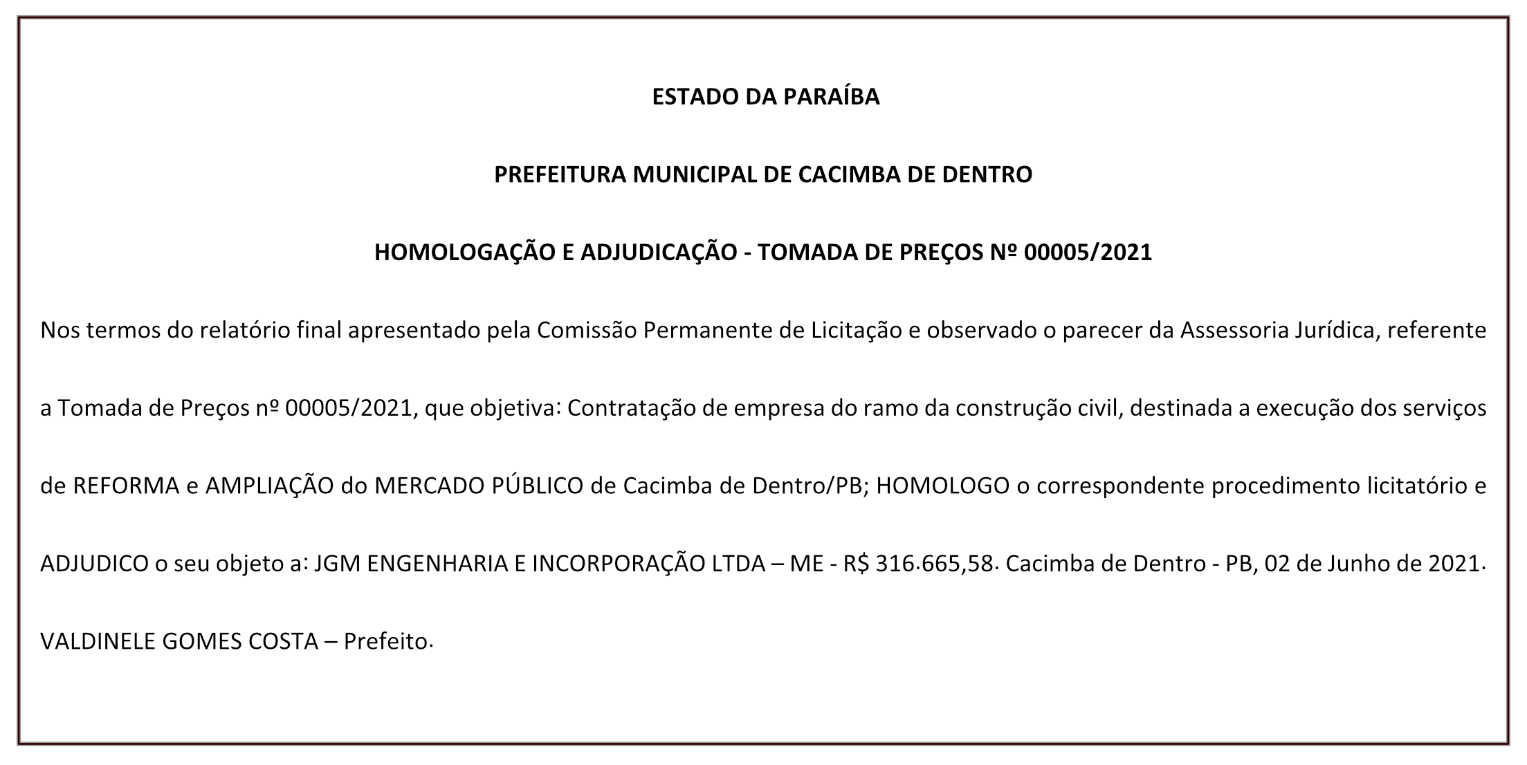 PREFEITURA MUNICIPAL DE CACIMBA DE DENTRO – HOMOLOGAÇÃO E ADJUDICAÇÃO – TOMADA DE PREÇOS Nº 00005/2021