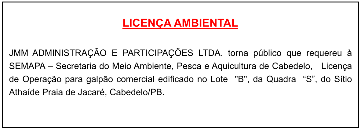JMM ADMINISTRAÇÃO E PARTICIPAÇÕES LTDA – LICENÇA AMBIENTAL