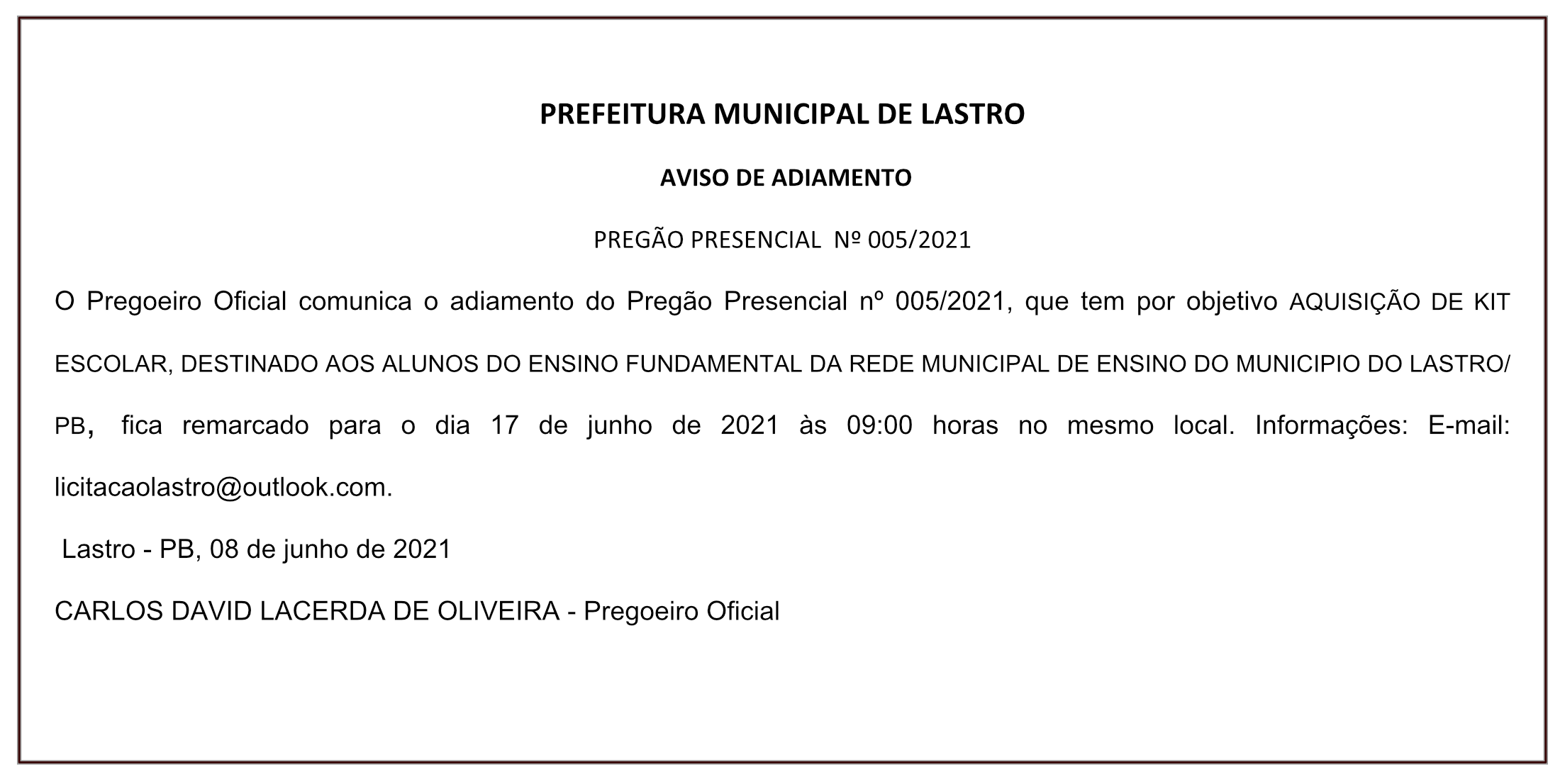 PREFEITURA MUNICIPAL DE LASTRO – AVISO DE ADIAMENTO – PREGÃO PRESENCIAL Nº 005/2021